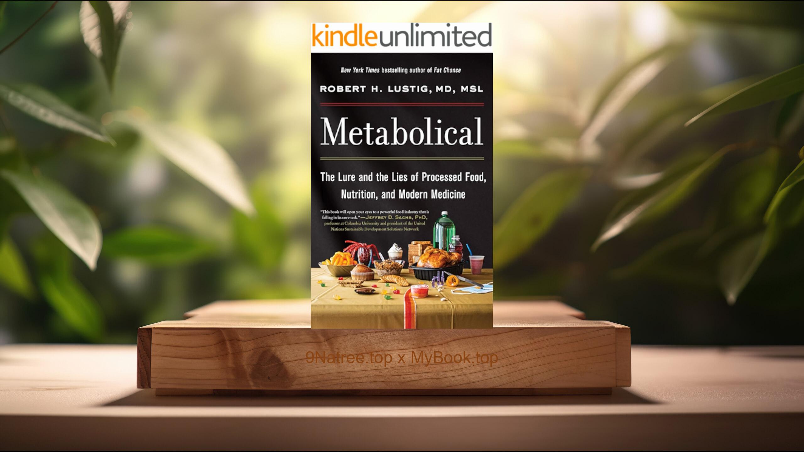 [Review] Metabolical (Robert H. Lustig) Summarized