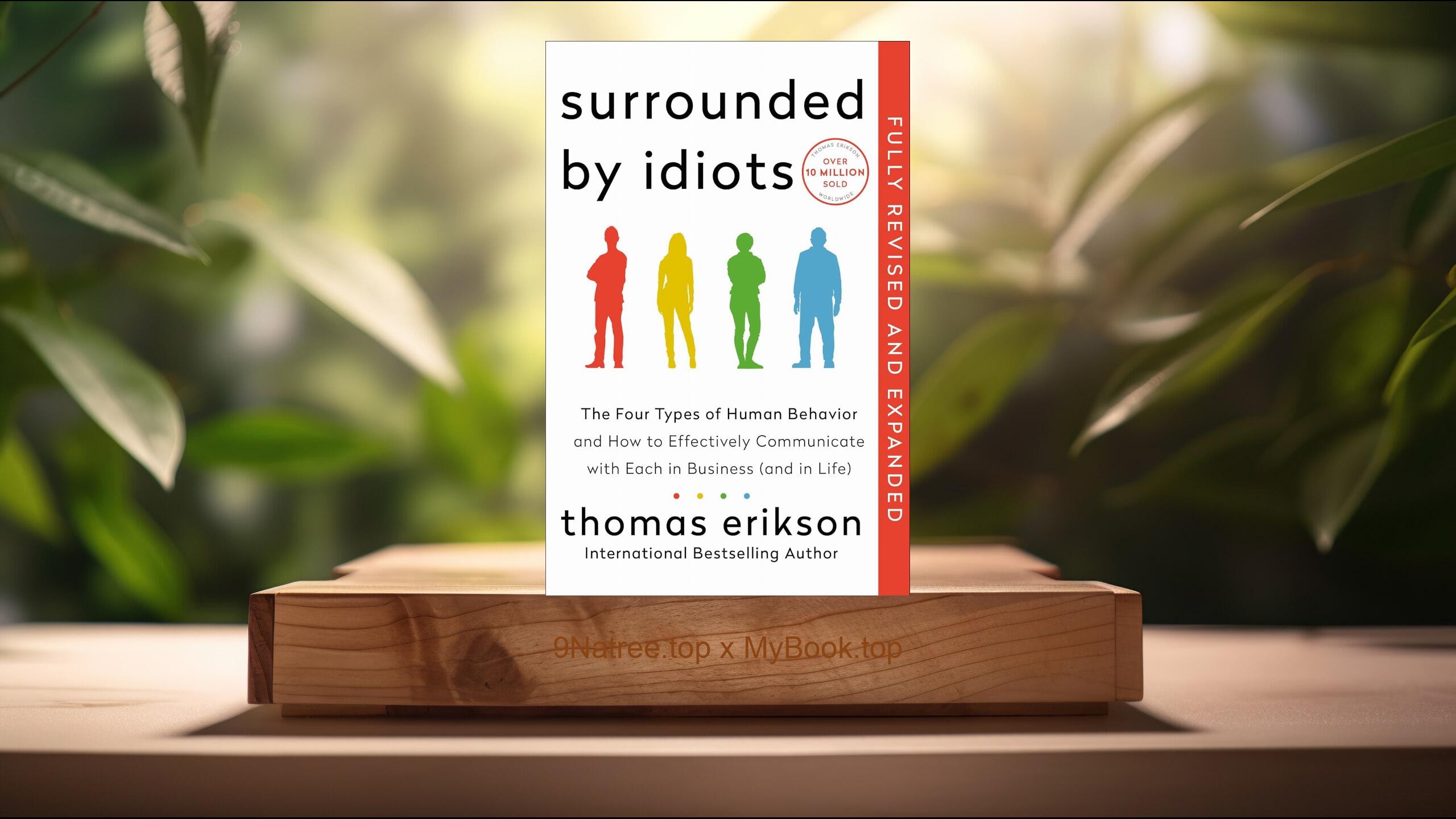 [Review] Surrounded by Idiots Revised & Expanded Edition (Thomas Erikson) Summarized