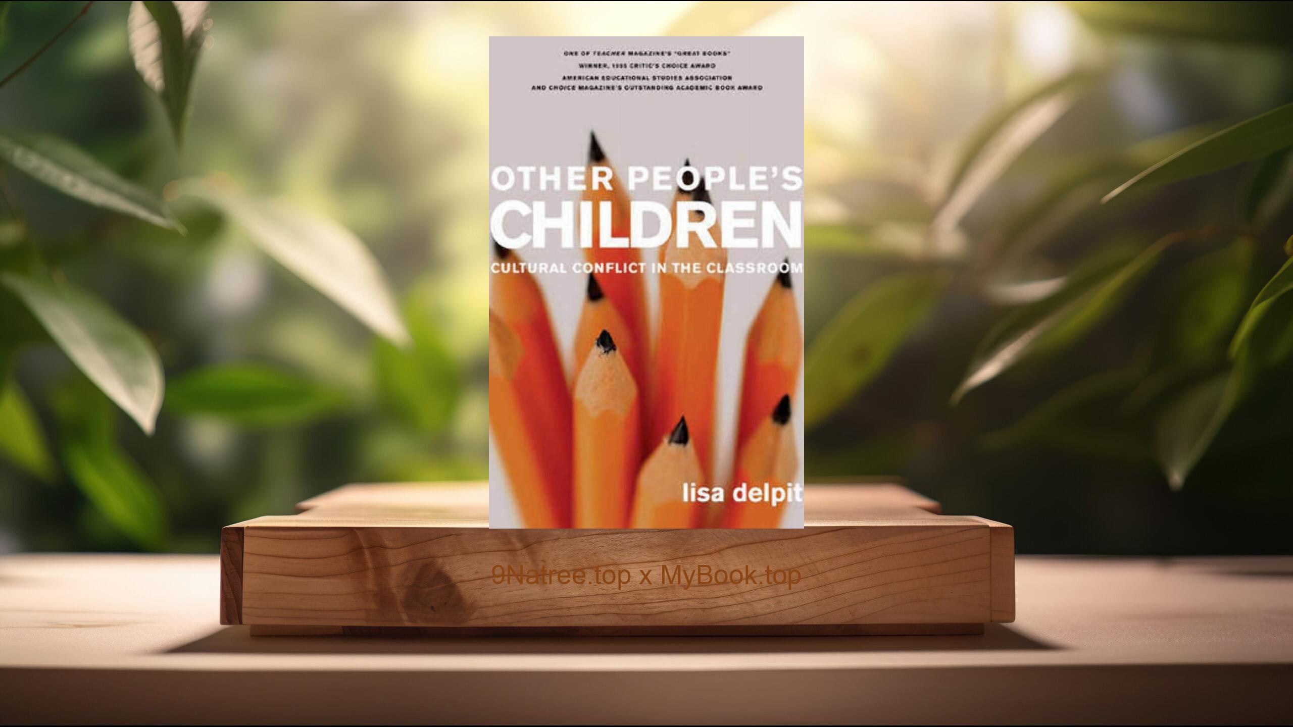 [Review] Other People's Children (Lisa Delpit) Summarized