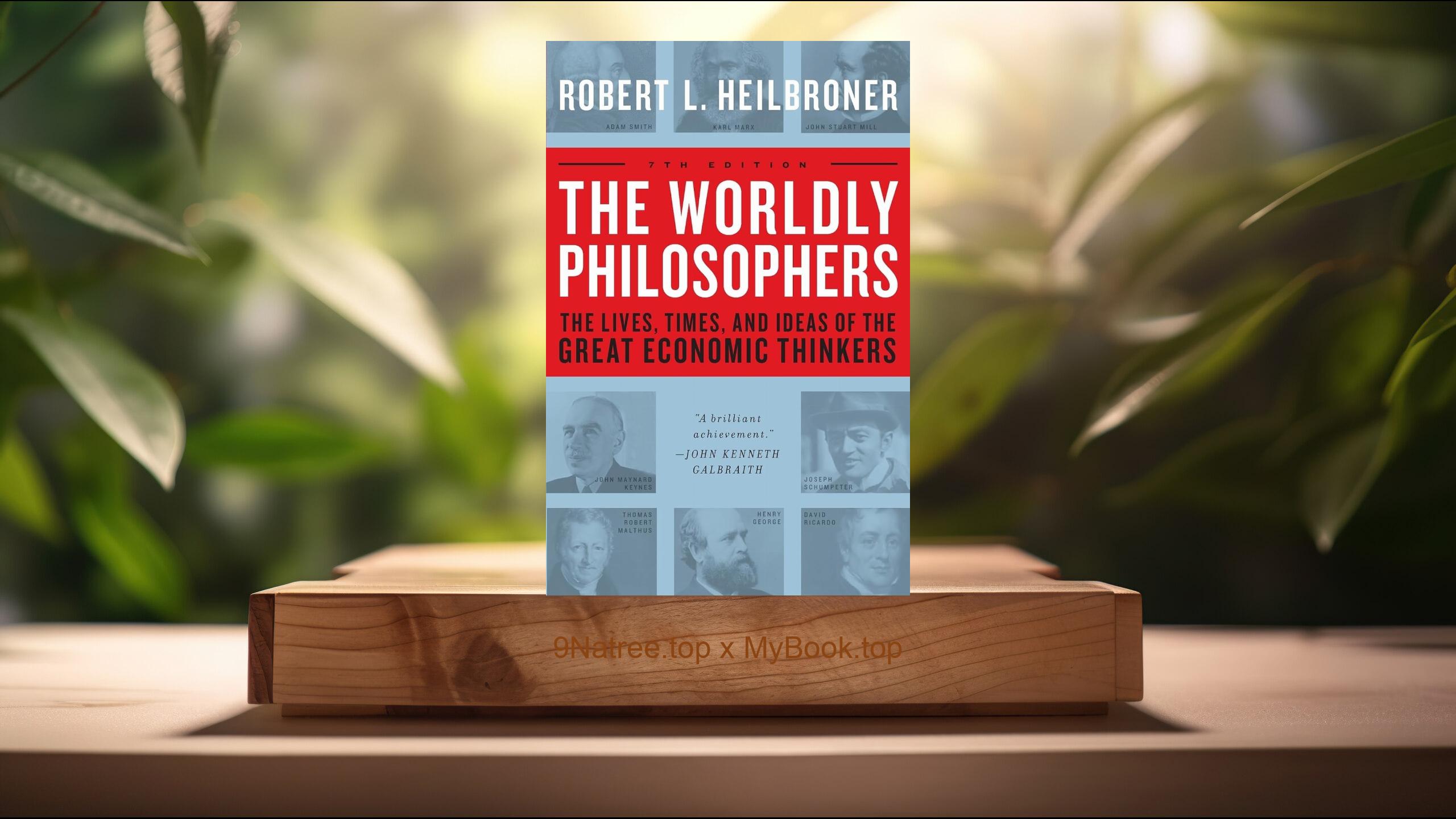 [Review] The Worldly Philosophers (Robert L. Heilbroner) Summarized