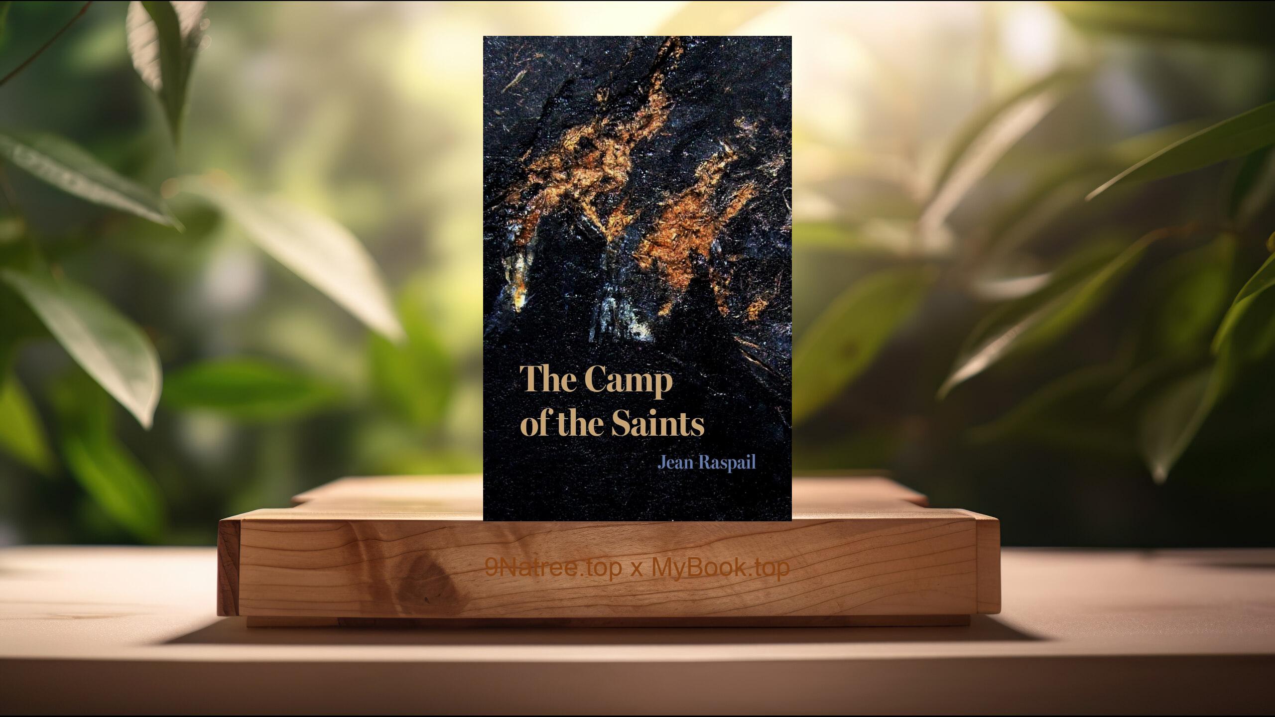 [Review] The Camp of the Saints (Jean Raspail) Summarized