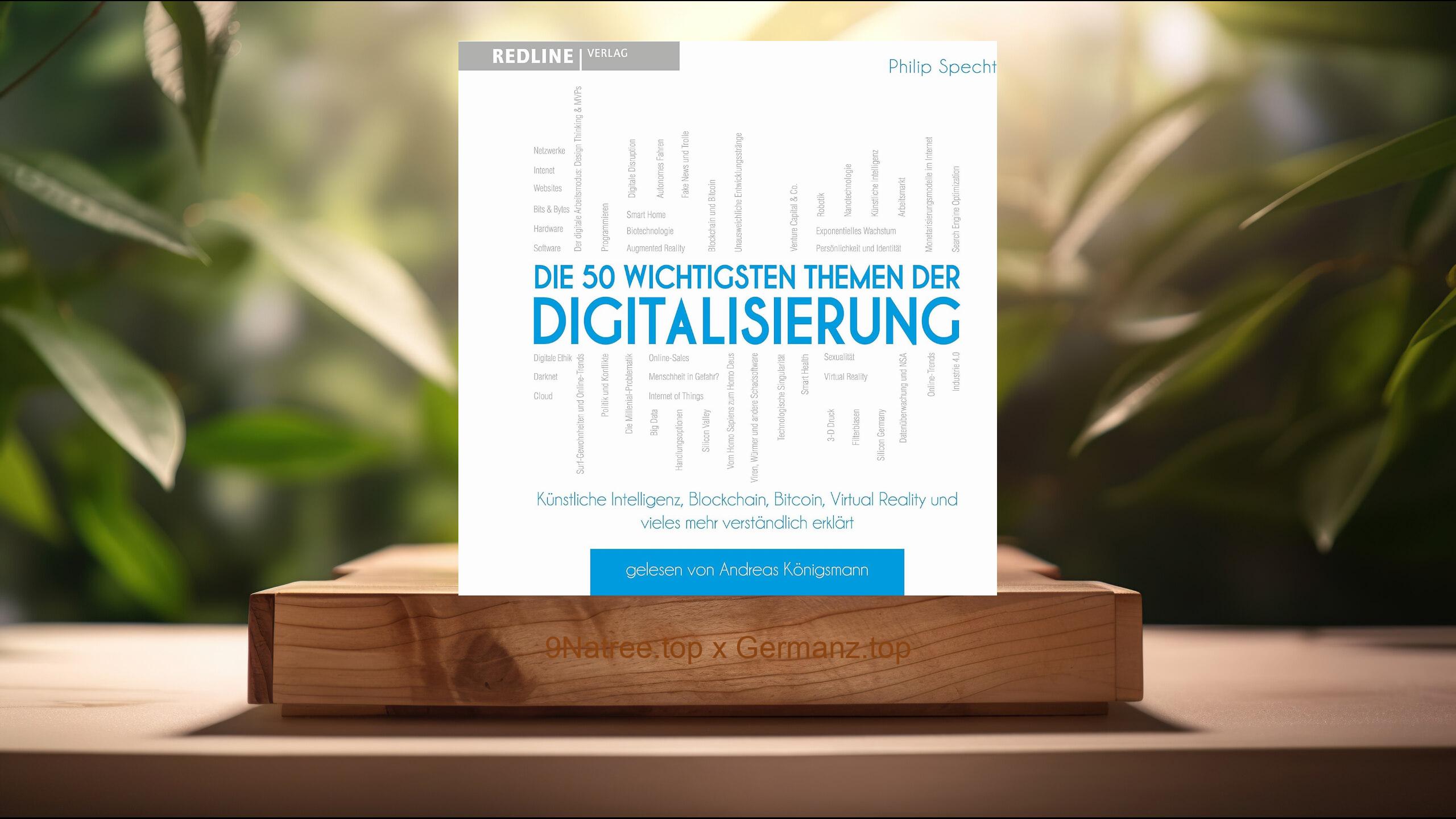 [Rezensiert] Die 50 wichtigsten Themen der Digitalisierung (Philip Specht) Zusammengefasst.