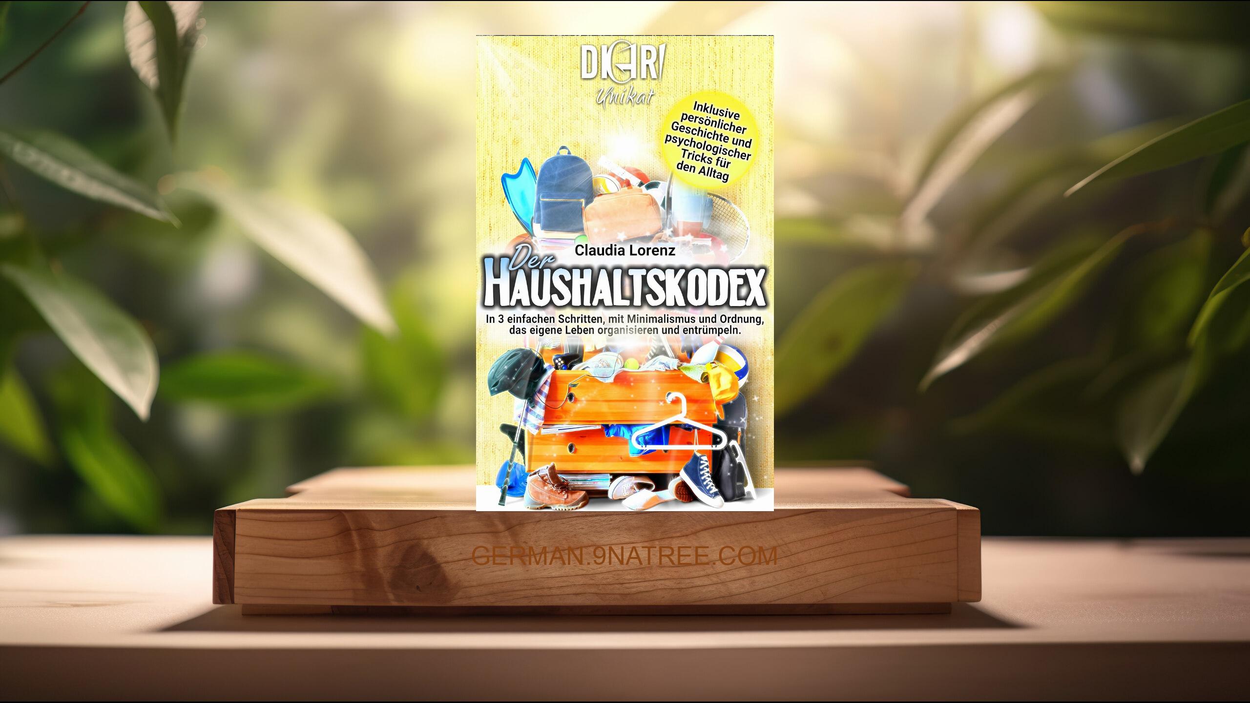 [Rezensiert] Der Haushaltskodex (Claudia E. Lorenz) Zusammengefasst.