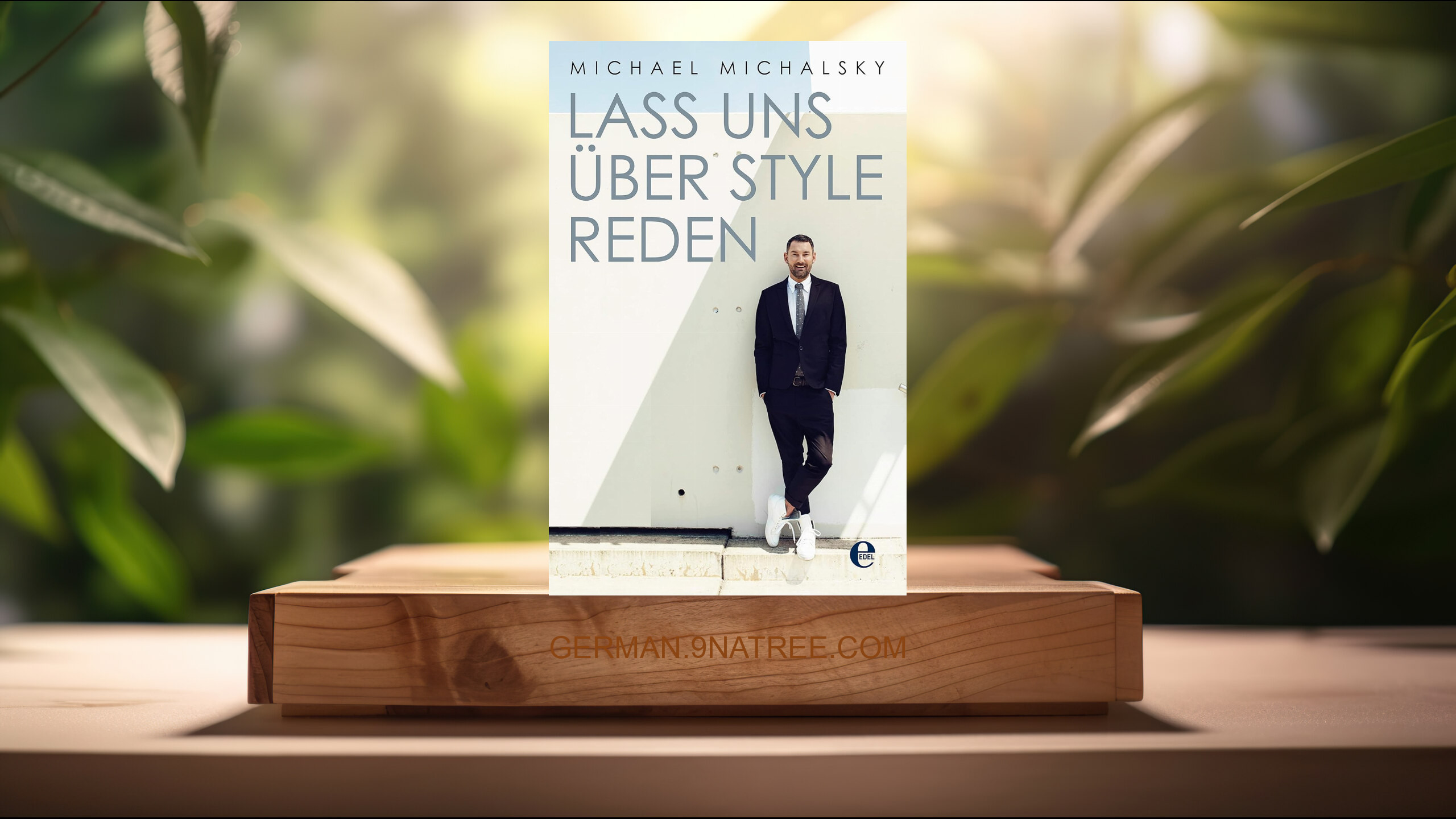 [Rezensiert] Lass uns über Style reden (Michael Michalsky) Zusammengefasst.