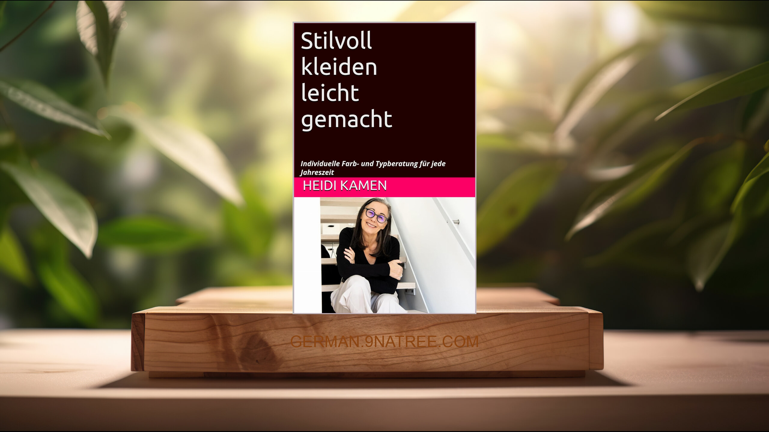 [Rezensiert] Stilvoll kleiden leicht gemacht (Heidi Kamen) Zusammengefasst.