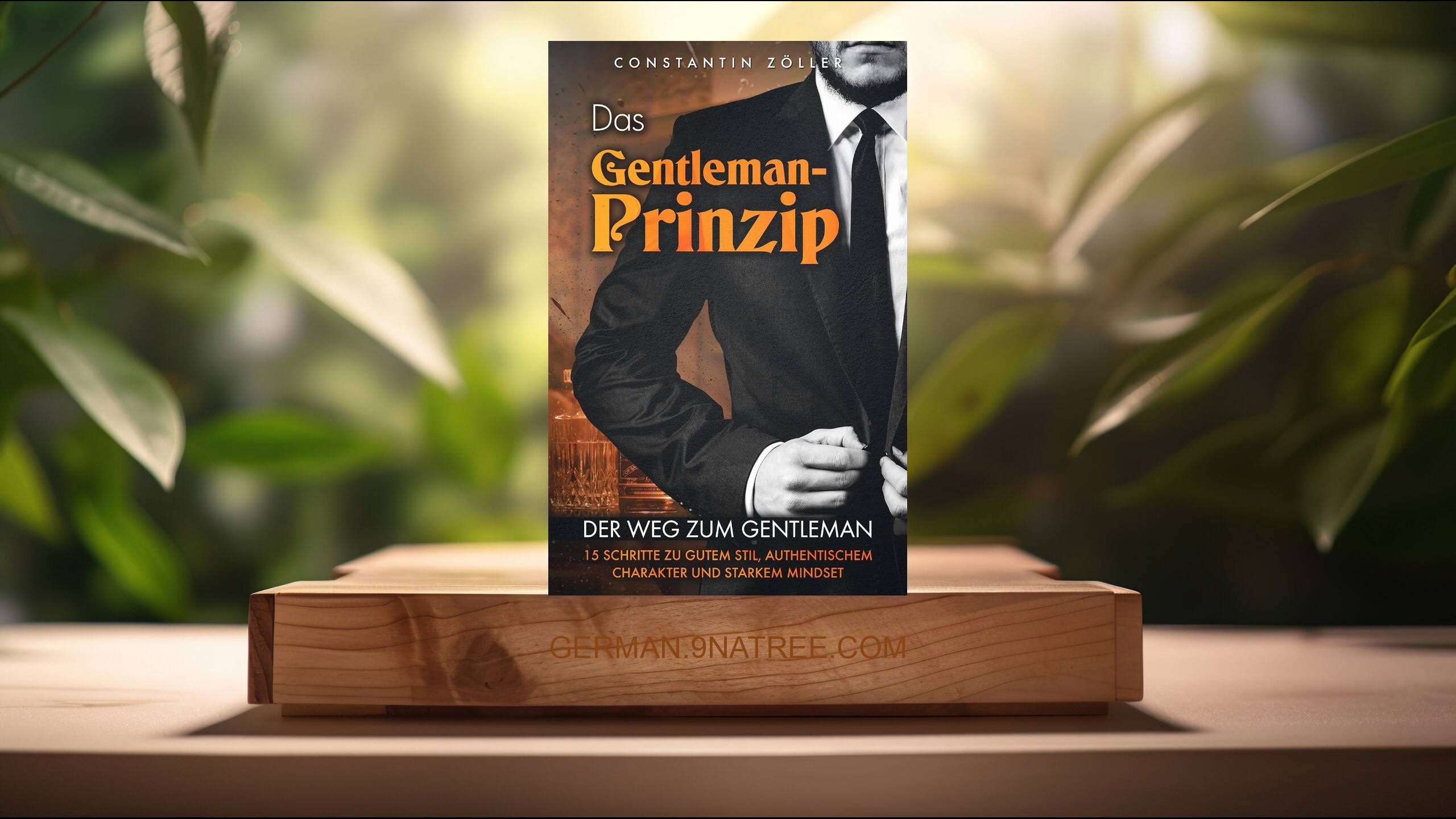 [Rezensiert] Das Gentleman-Prinzip (Constantin Zöller) Zusammengefasst.