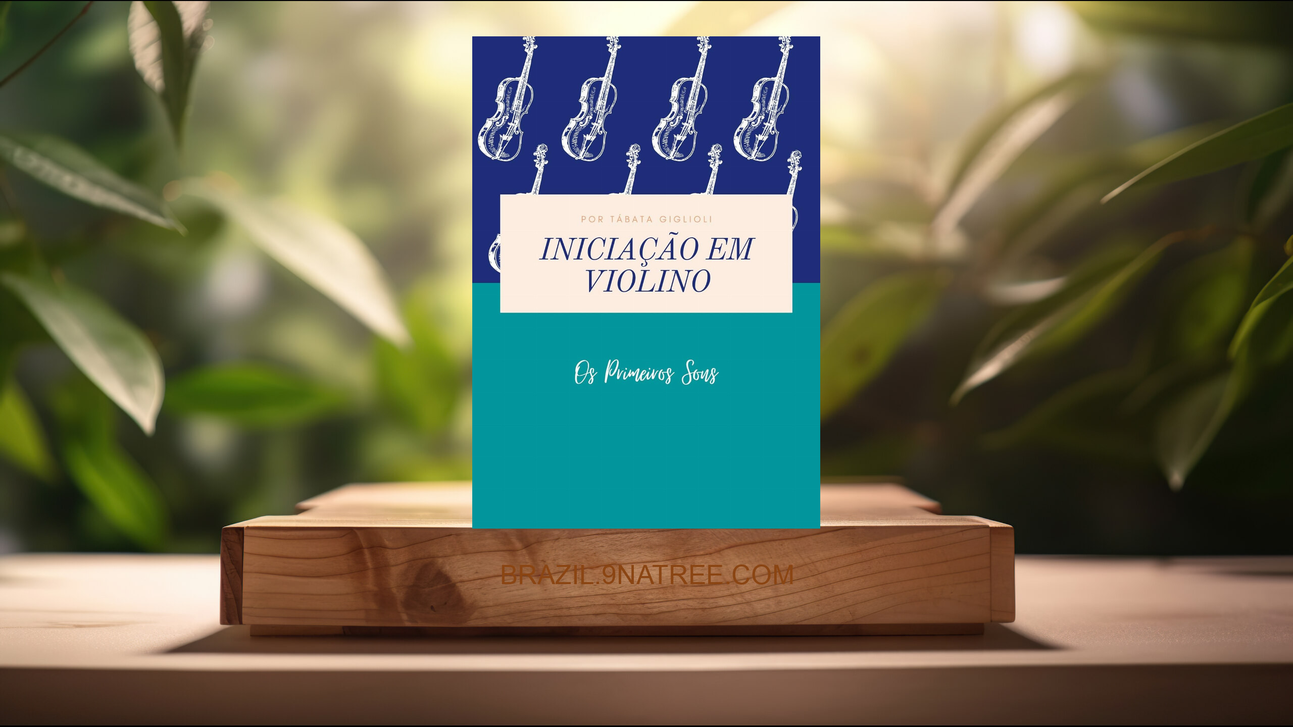 [Análises] Método de Iniciação em Violino: Os Primeiros Sons (Tábata Giglioli) Resumidos.