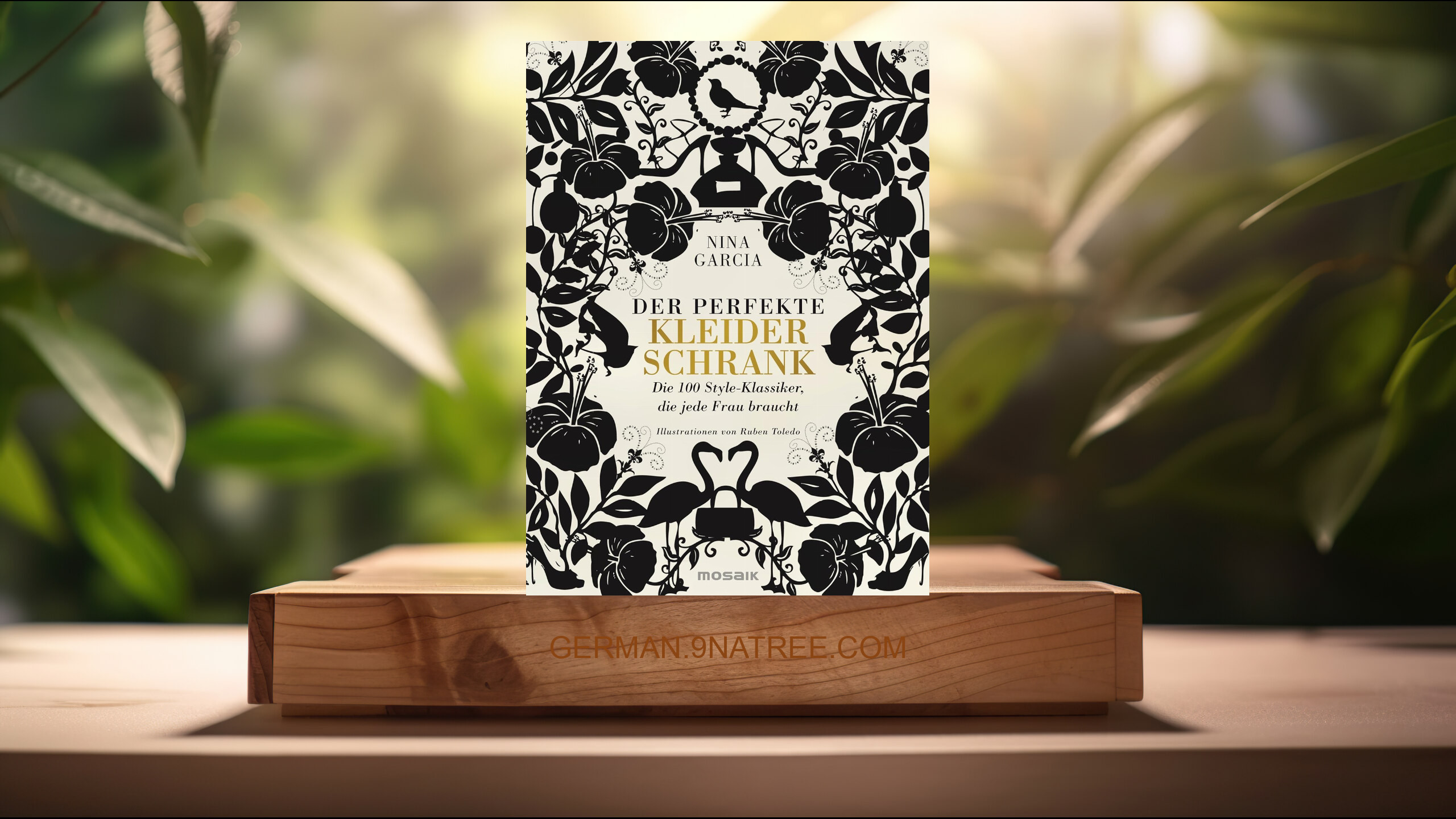 [Rezensiert] Der perfekte Kleiderschrank (Nina Garcia) Zusammengefasst.