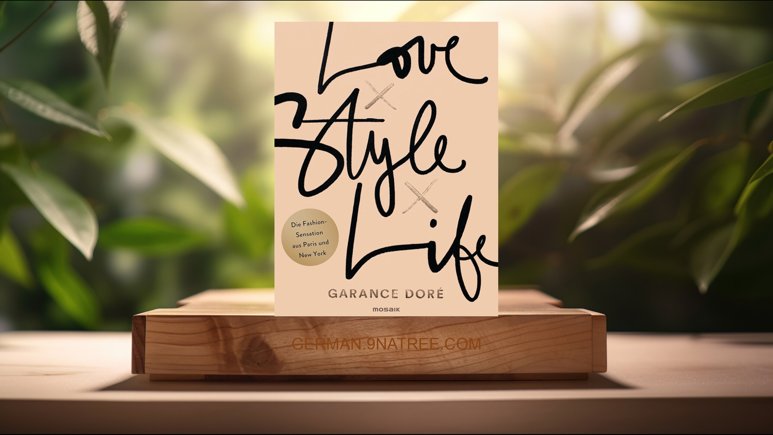 [Rezensiert] Love x Style x Life: Die Fashion-Sensation aus Paris und New York (Garance Doré) Zusammengefasst.