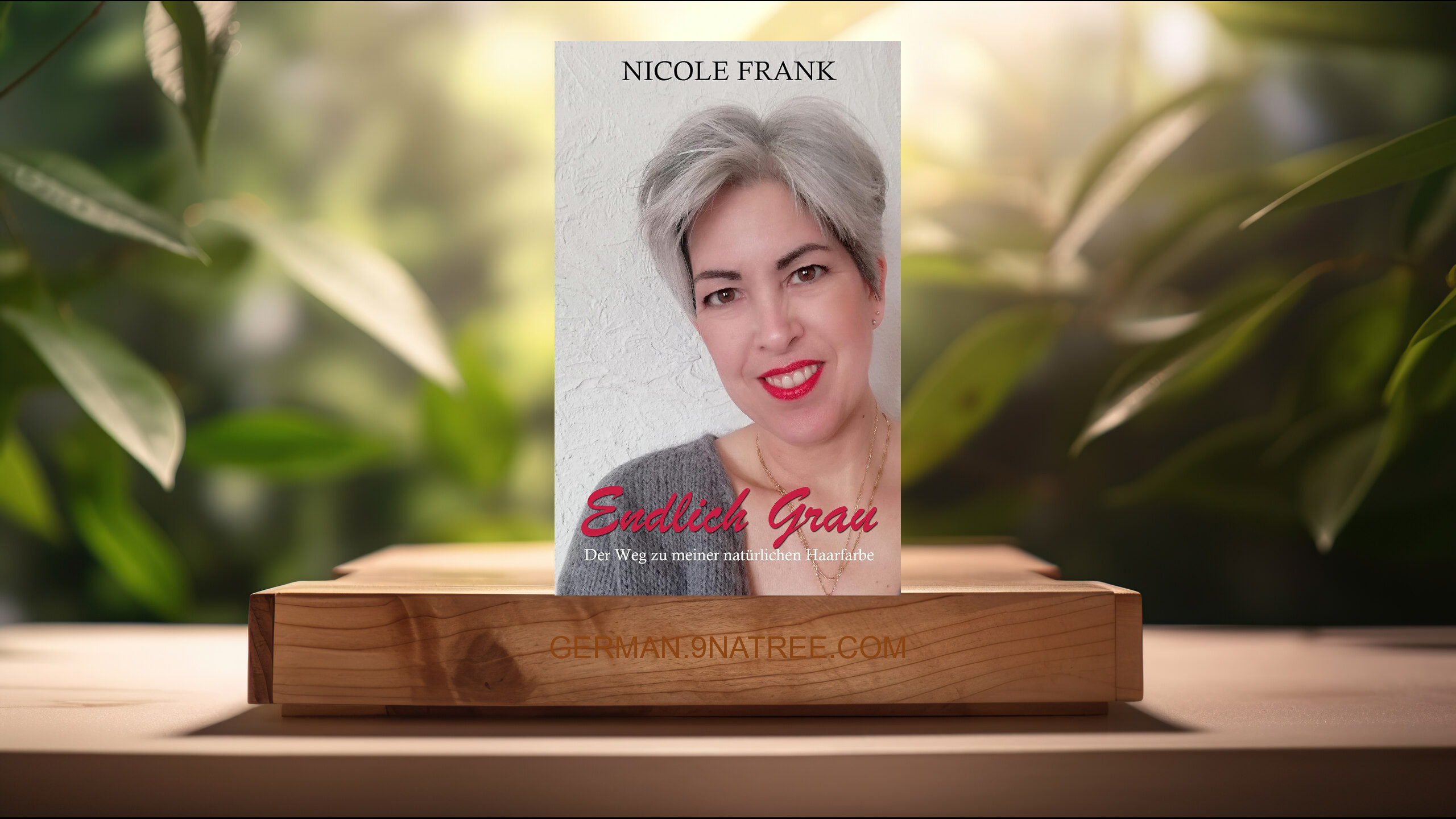 [Rezensiert] Endlich Grau: Der Weg zu meiner natürlichen Haarfarbe (Nicole Frank) Zusammengefasst.