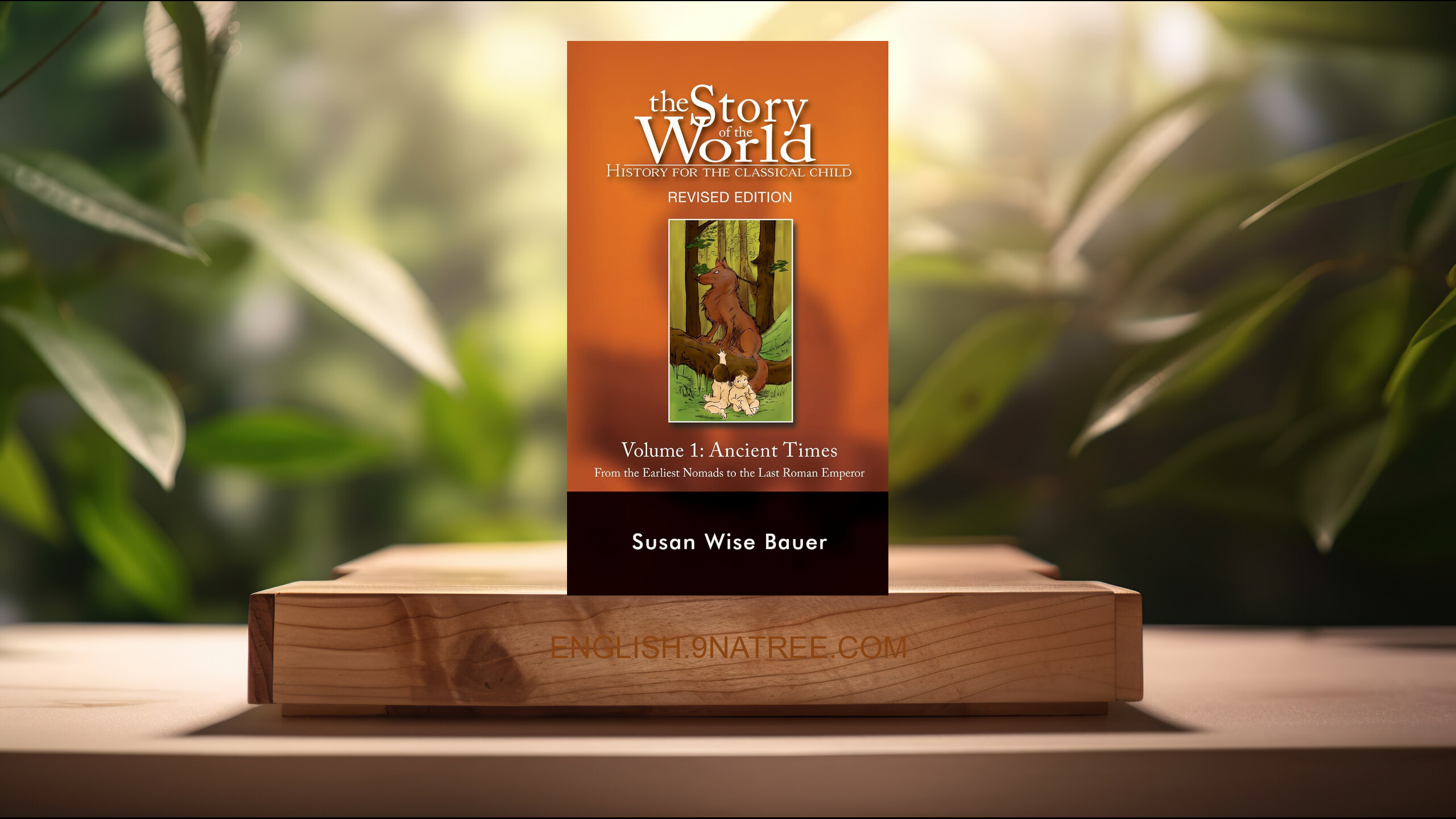 [Review] Story of the World, Vol. 1 (Susan Wise Bauer) Summarized.