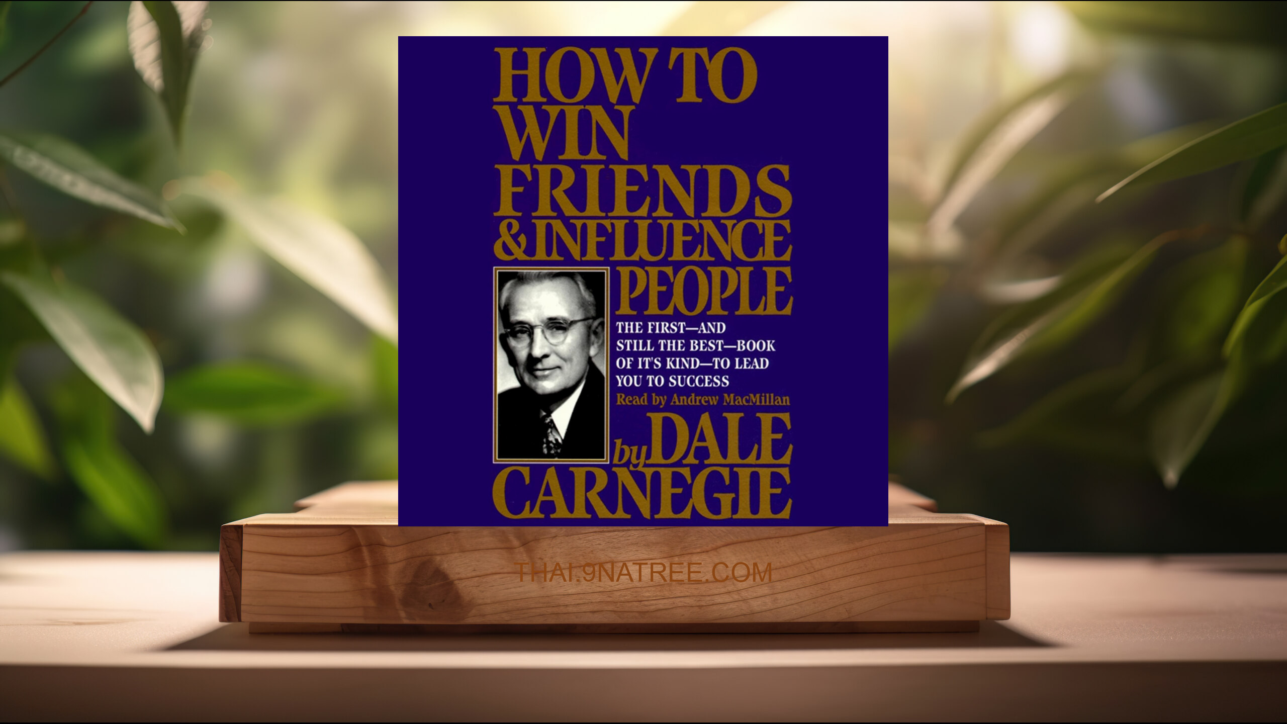 [รีวิว] How to Win Friends &amp; Influence People (Dale Carnegie) สรุปหนังสือ.