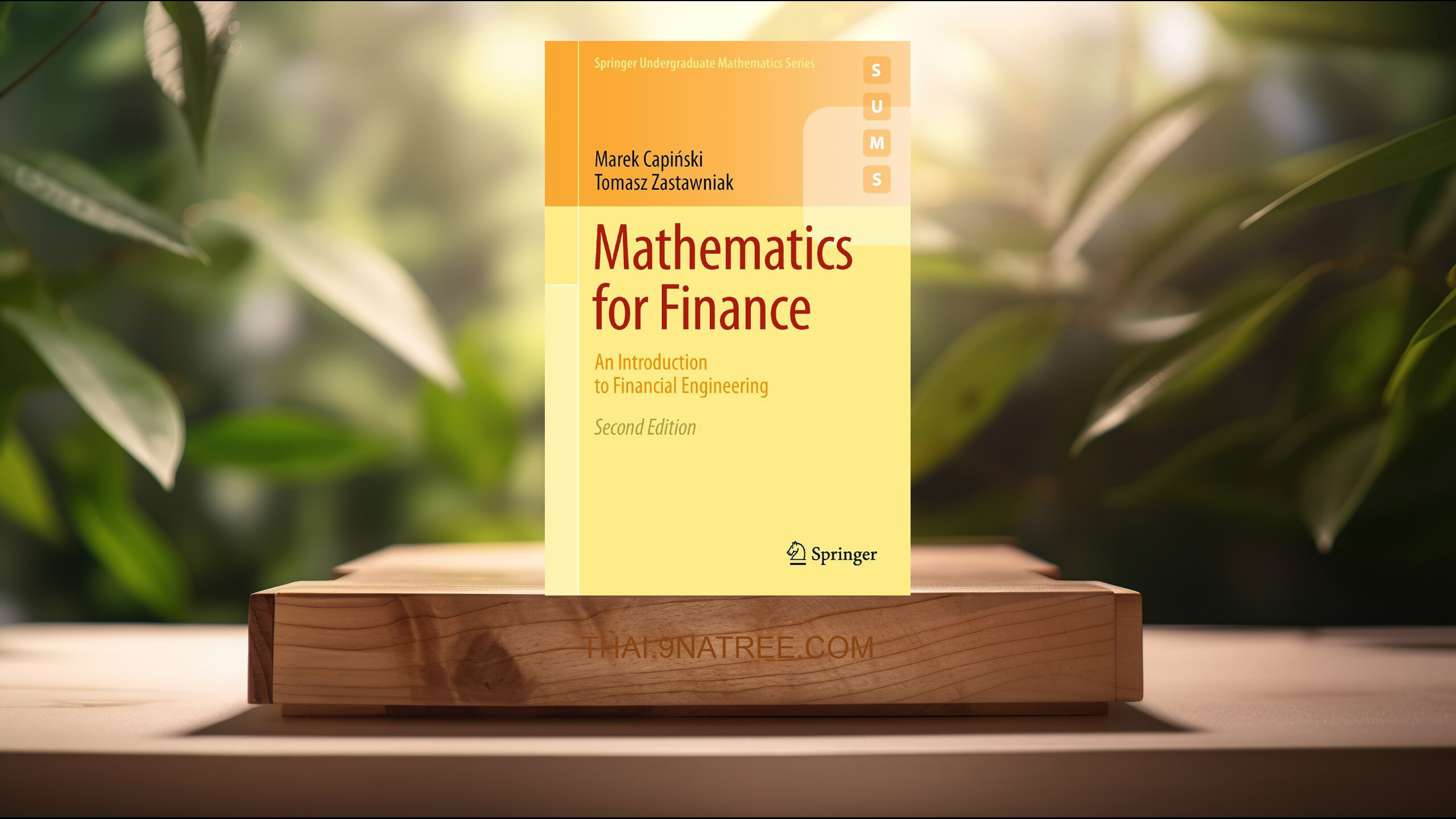 [รีวิว] Mathematics for Finance: An Introduction to Financial Engineering  (Marek Capiński) สรุปหนังสือ.