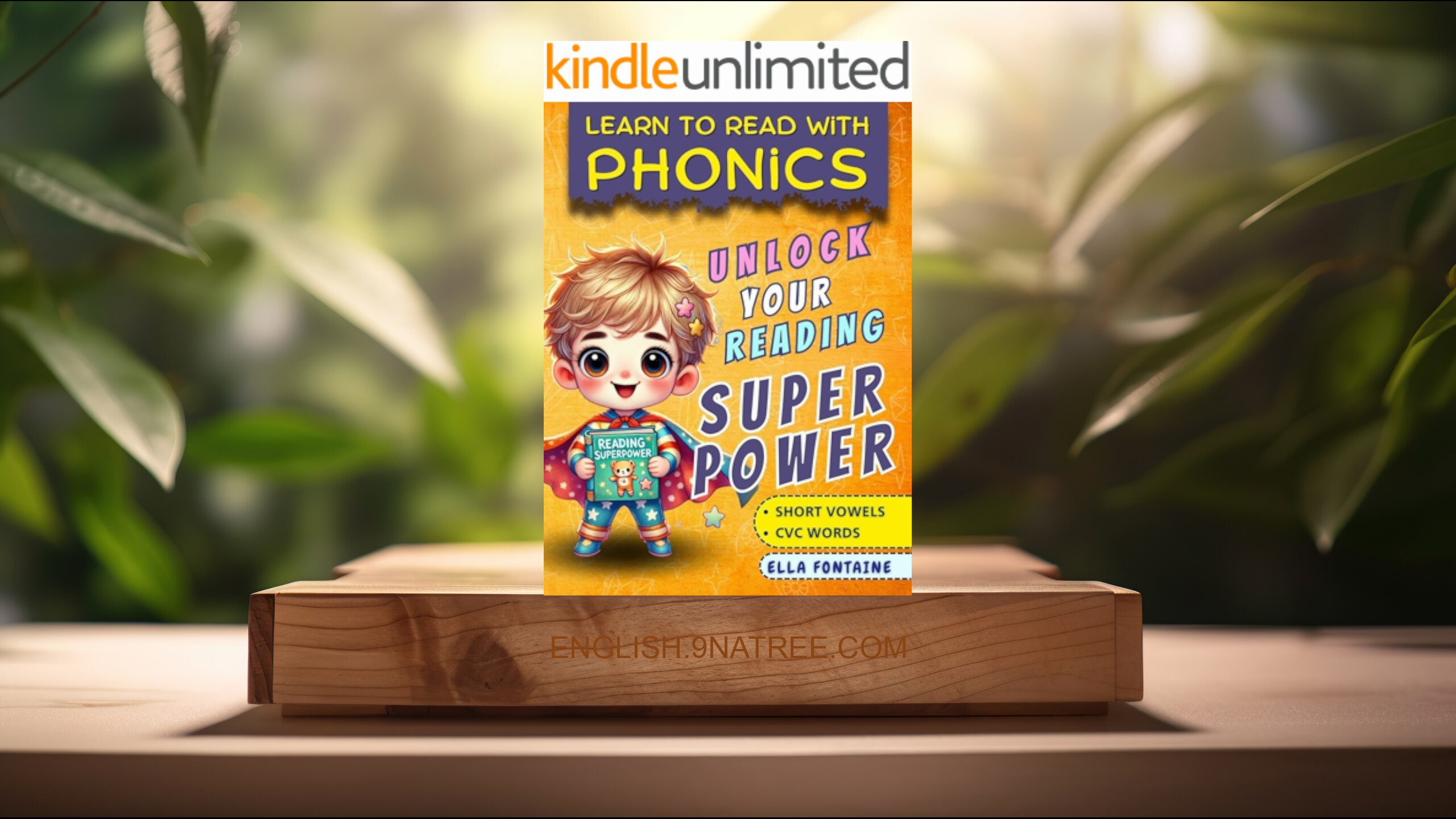 [Review] Learn to Read with Phonics (Ella Fontaine) Summarized.