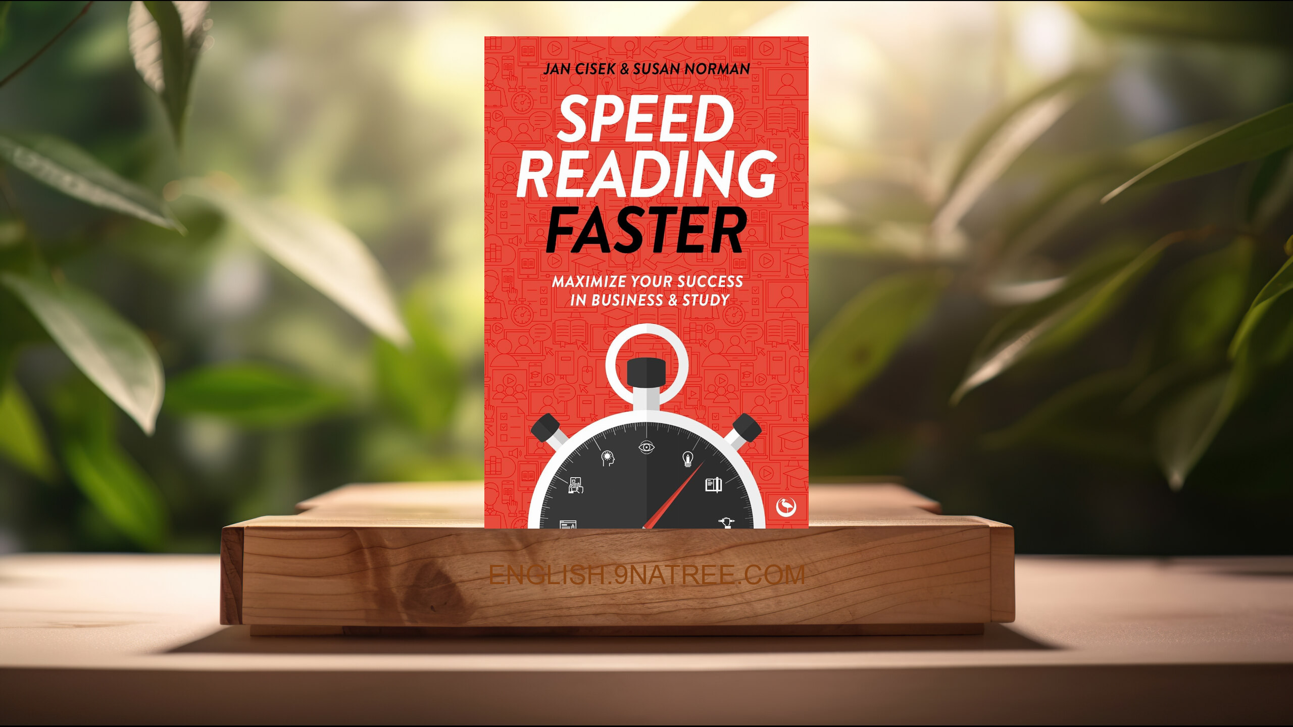 [Review] Speed Reading Faster: Maximize Your Success in Business &amp; Study (Jan Cisek) Summarized.