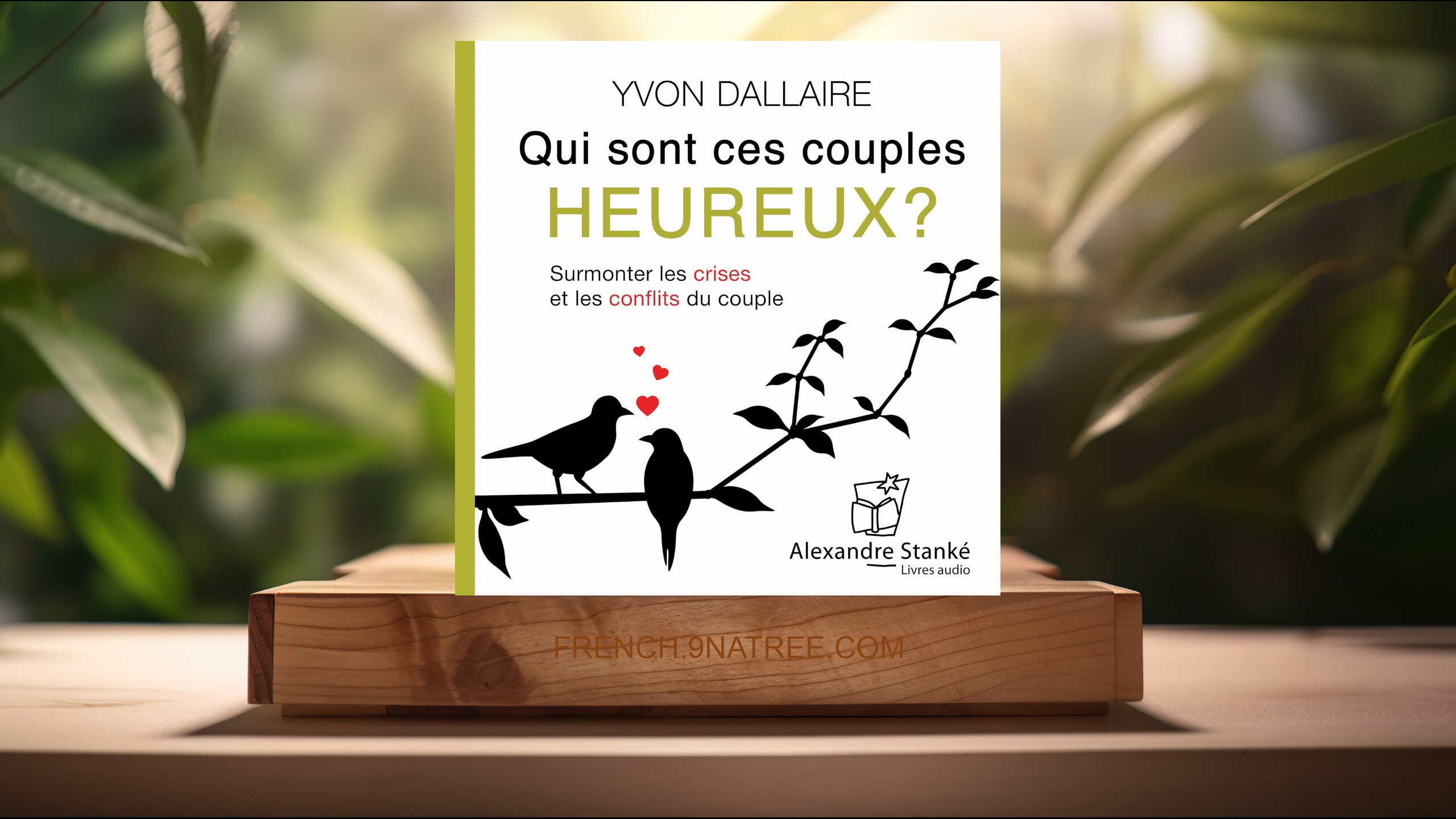 [Critique] Qui sont ces couples heureux ? (Yvon Dallaire) Résumé.