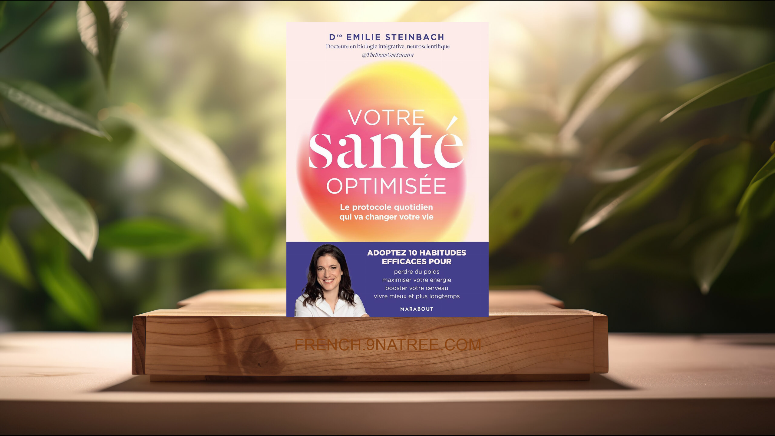 [Critique] Votre santé optimisée (Dr Emilie Steinbach) Résumé.