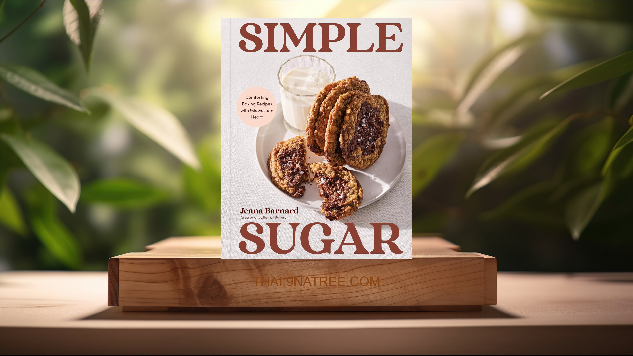 [รีวิว] Simple Sugar: Comforting Baking Recipes with Midwestern Heart (Jenna Barnard) สรุปหนังสือ.