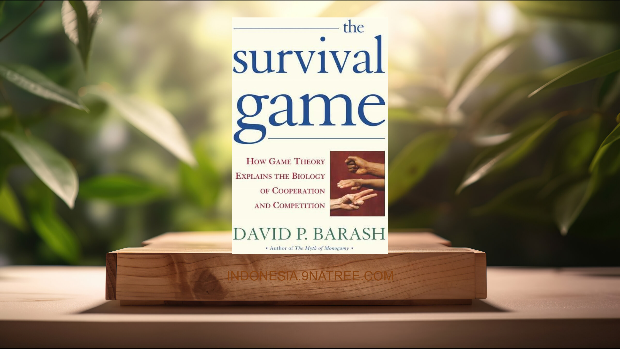 [Ulasan] The Survival Game (David P. Barash) Ringkasan.