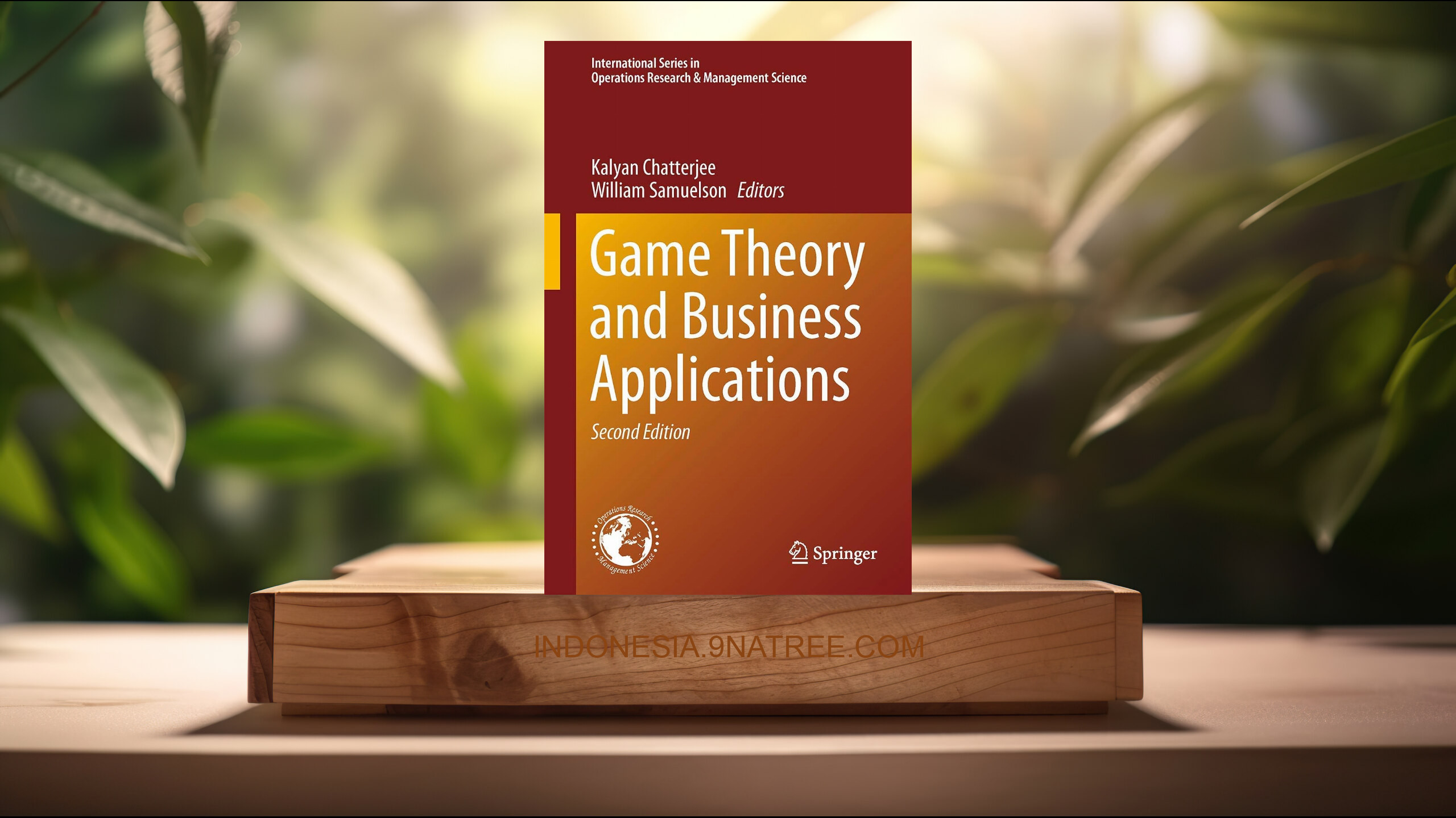 [Ulasan] Game Theory and Business Applications  (Kalyan Chatterjee) Ringkasan.