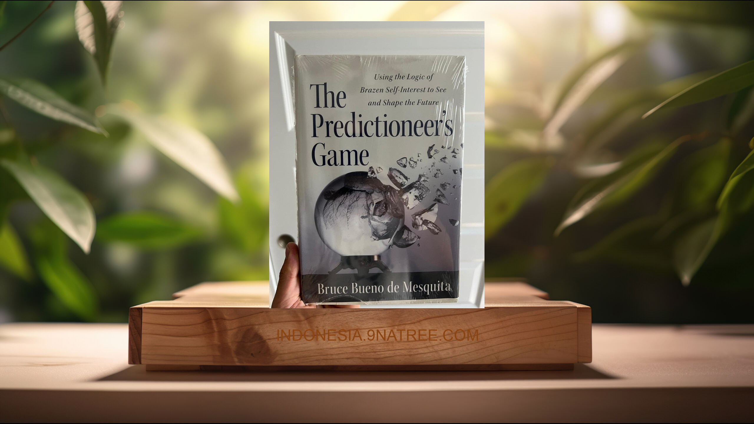 [Ulasan] The Predictioneer's Game (Bruce Bueno De Mesquita) Ringkasan.