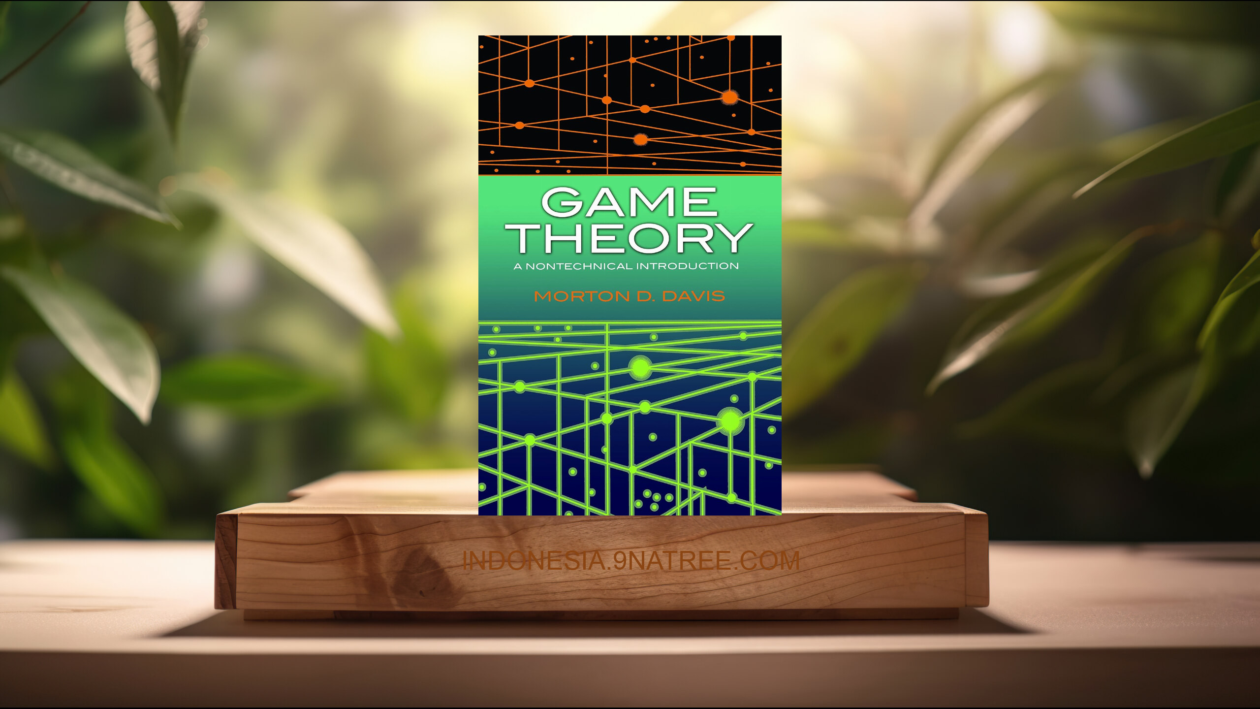 [Ulasan] Game Theory: A Nontechnical Introduction  (Morton D. Davis) Ringkasan.