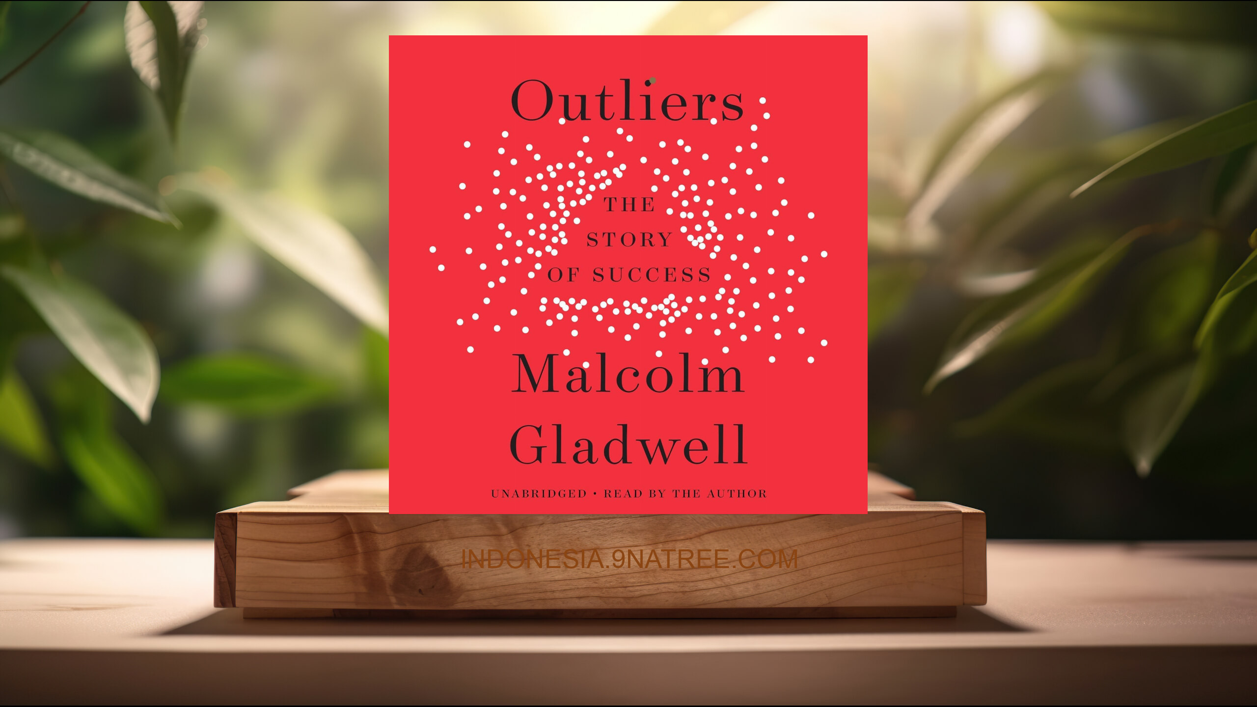 [Ulasan] Outliers: The Story of Success (Malcolm Gladwell) Ringkasan.