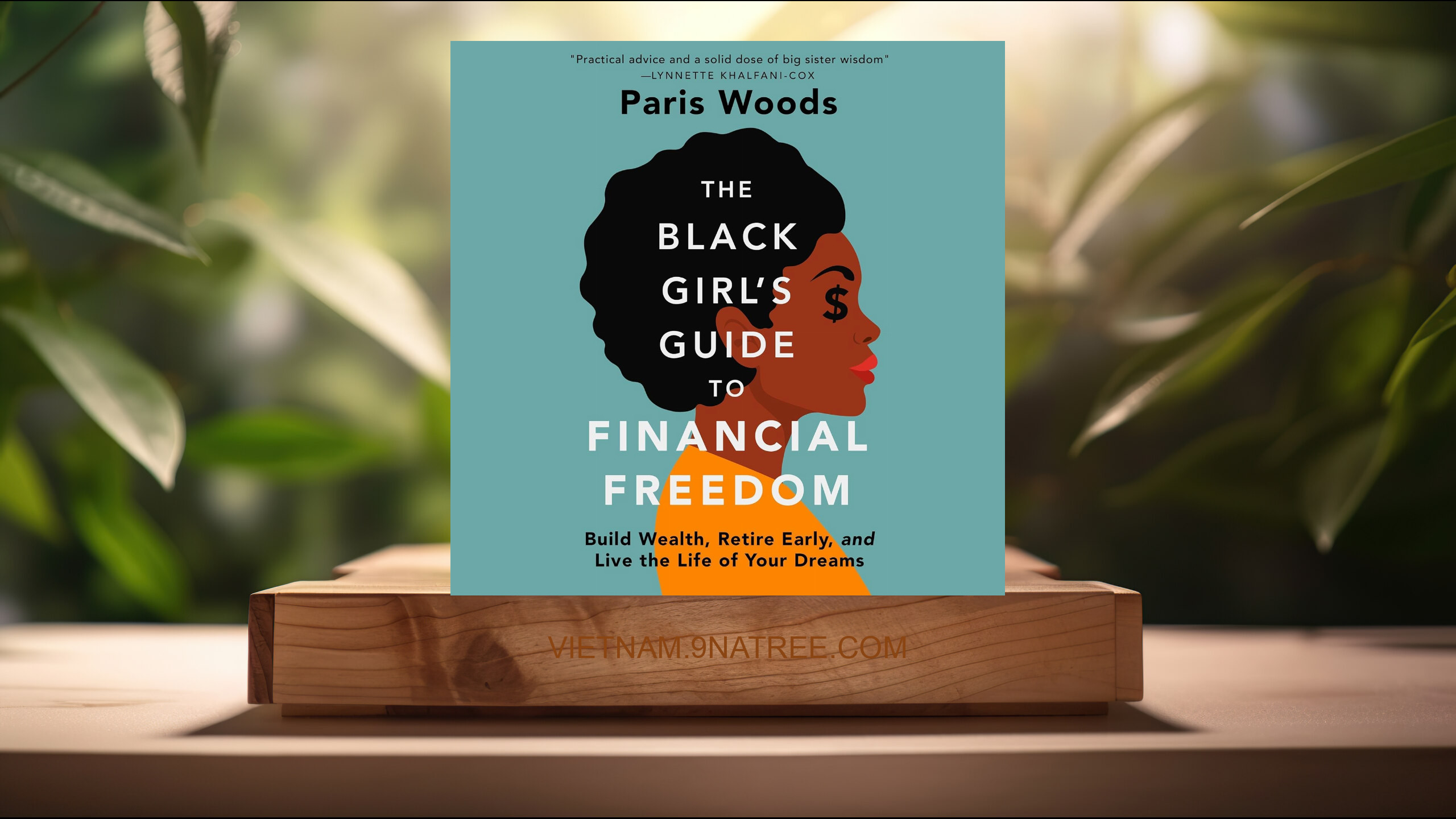 [Đánh giá] The Black Girl's Guide to Financial Freedom (Paris Woods) Tóm tắt.