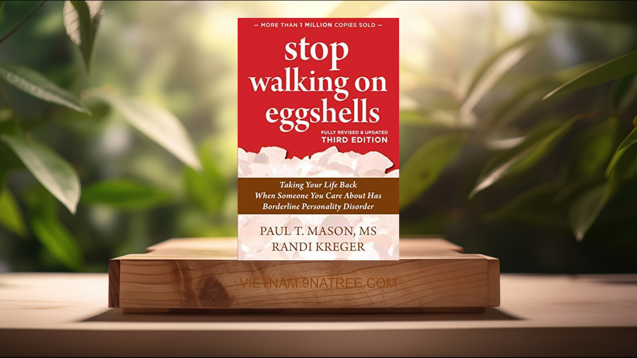 [Đánh giá] Stop Walking on Eggshells (Paul T. T. Mason MS) Tóm tắt.