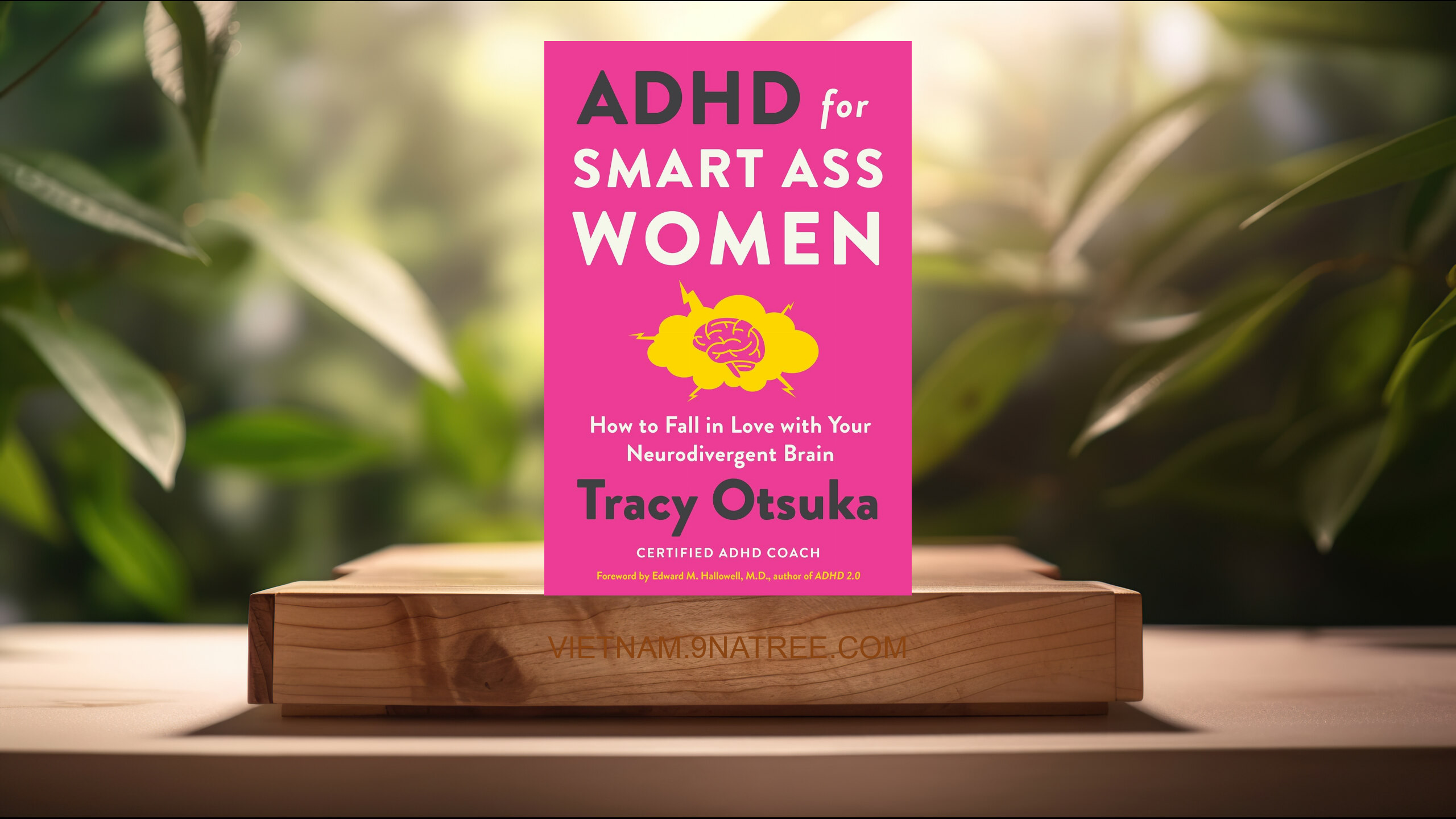 [Đánh giá] ADHD for Smart Ass Women (Tracy Otsuka) Tóm tắt.