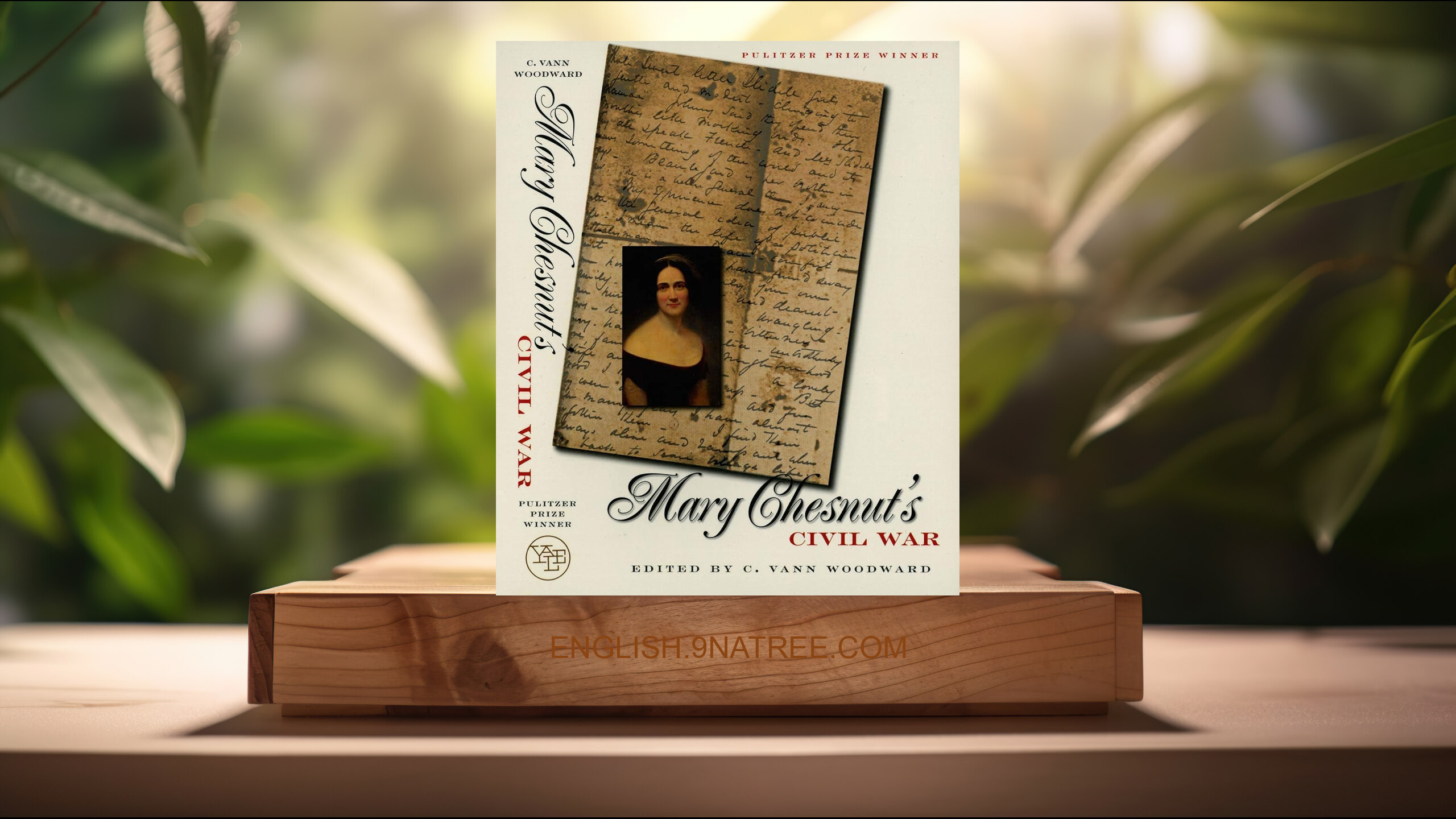 [Review] Mary Chesnut's Civil War (Mary Chesnut) Summarized.