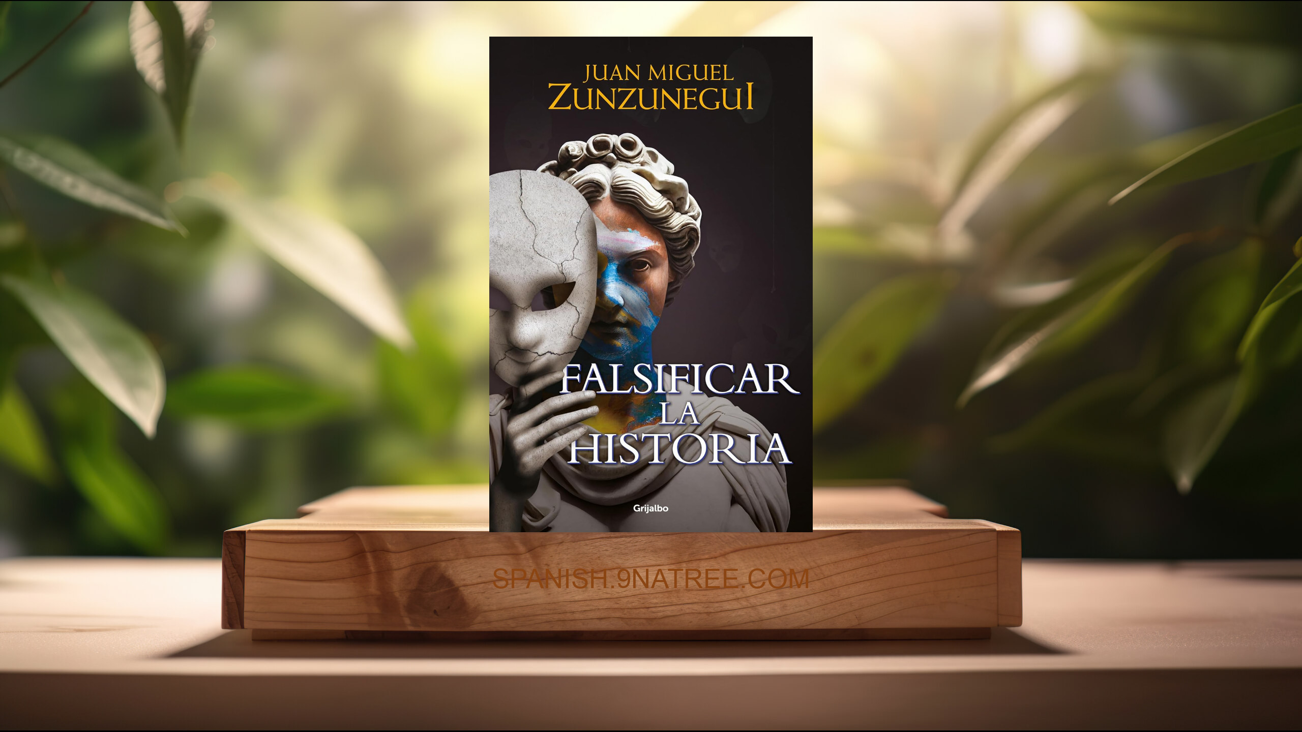 [Reseña] Falsificar la historia (Juan Miguel Zunzunegui) Resumida.