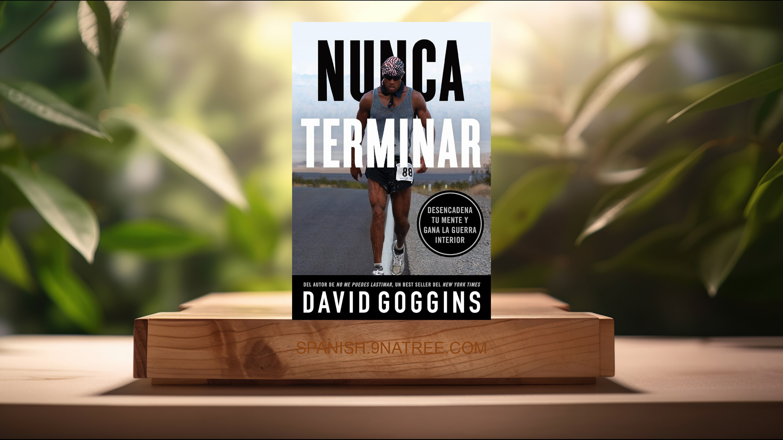 [Reseña] Nunca terminar: Desencadena tu mente y gana la guerra interior (David Goggins) Resumida.