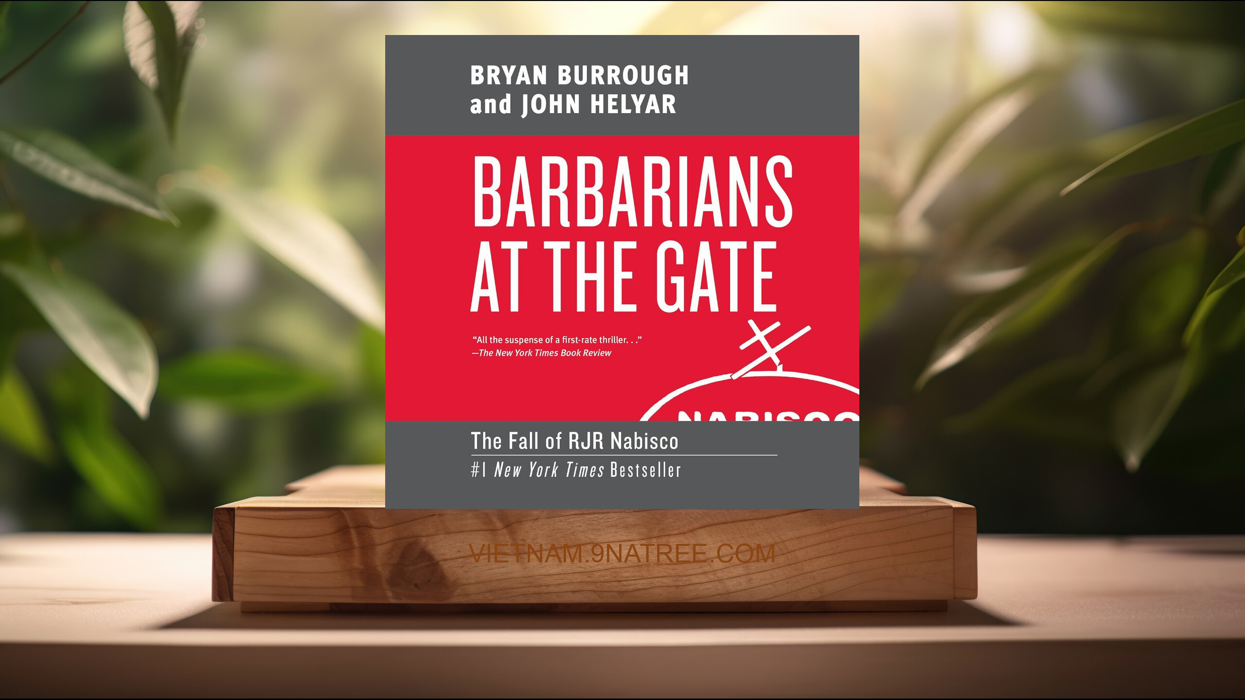 [Đánh giá] Barbarians at the Gate: The Fall of RJR Nabisco (Bryan Burrough) Tóm tắt. episode artwork