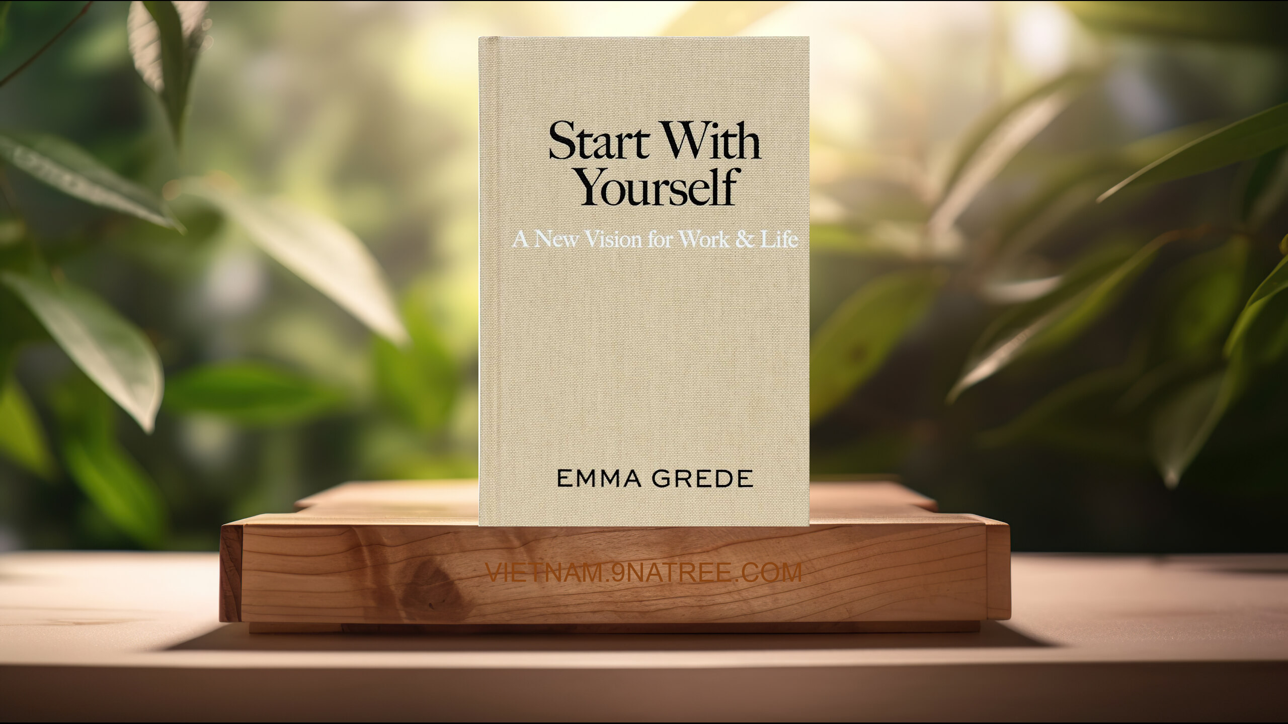 [Đánh giá] Start With Yourself: A New Vision for Work & Life (Emma Grede) Tóm tắt. episode artwork