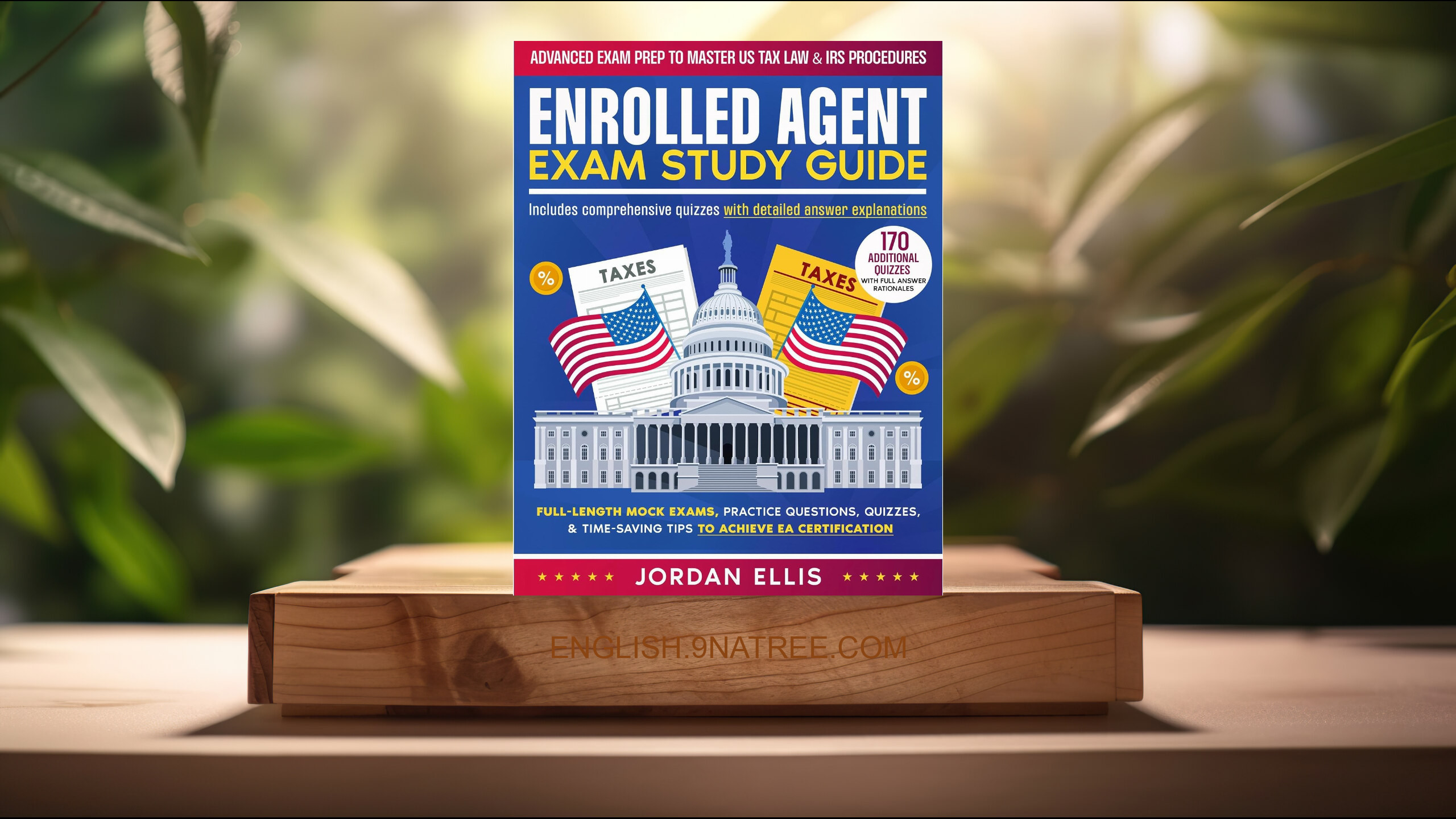[Review] Enrolled Agent Exam Study Guide (Jordan Ellis) Summarized.