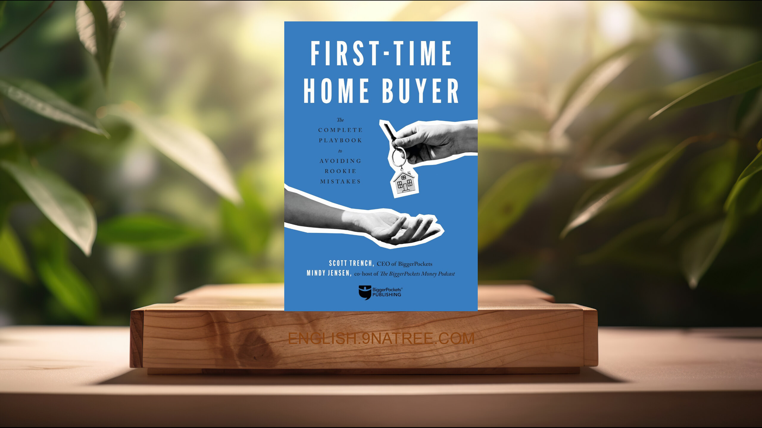 [Review] First-Time Home Buyer (Scott Trench) Summarized.