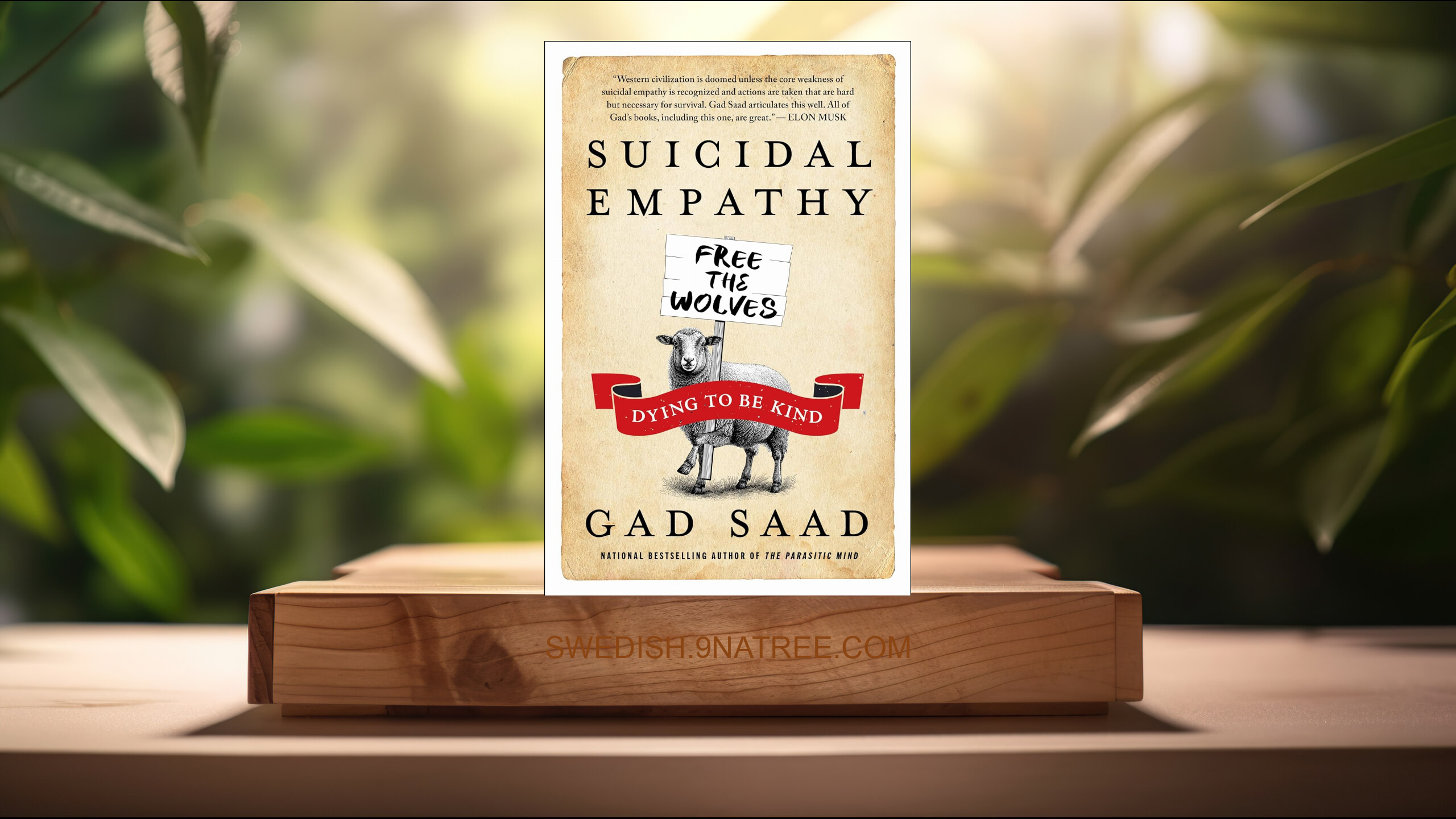 [Recension] Suicidal Empathy: Dying to Be Kind (Gad Saad) Sammanfattad.
