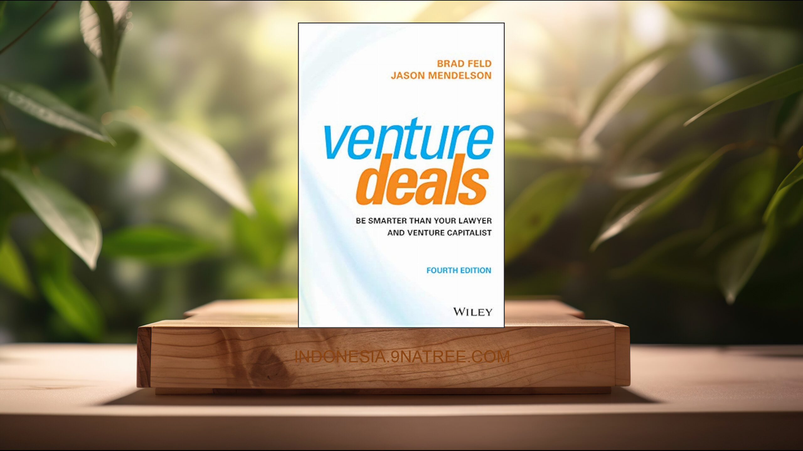 [Ulasan] Venture Deals: Be Smarter Than Your Lawyer and Venture Capitalist (Brad Feld) Ringkasan. episode artwork