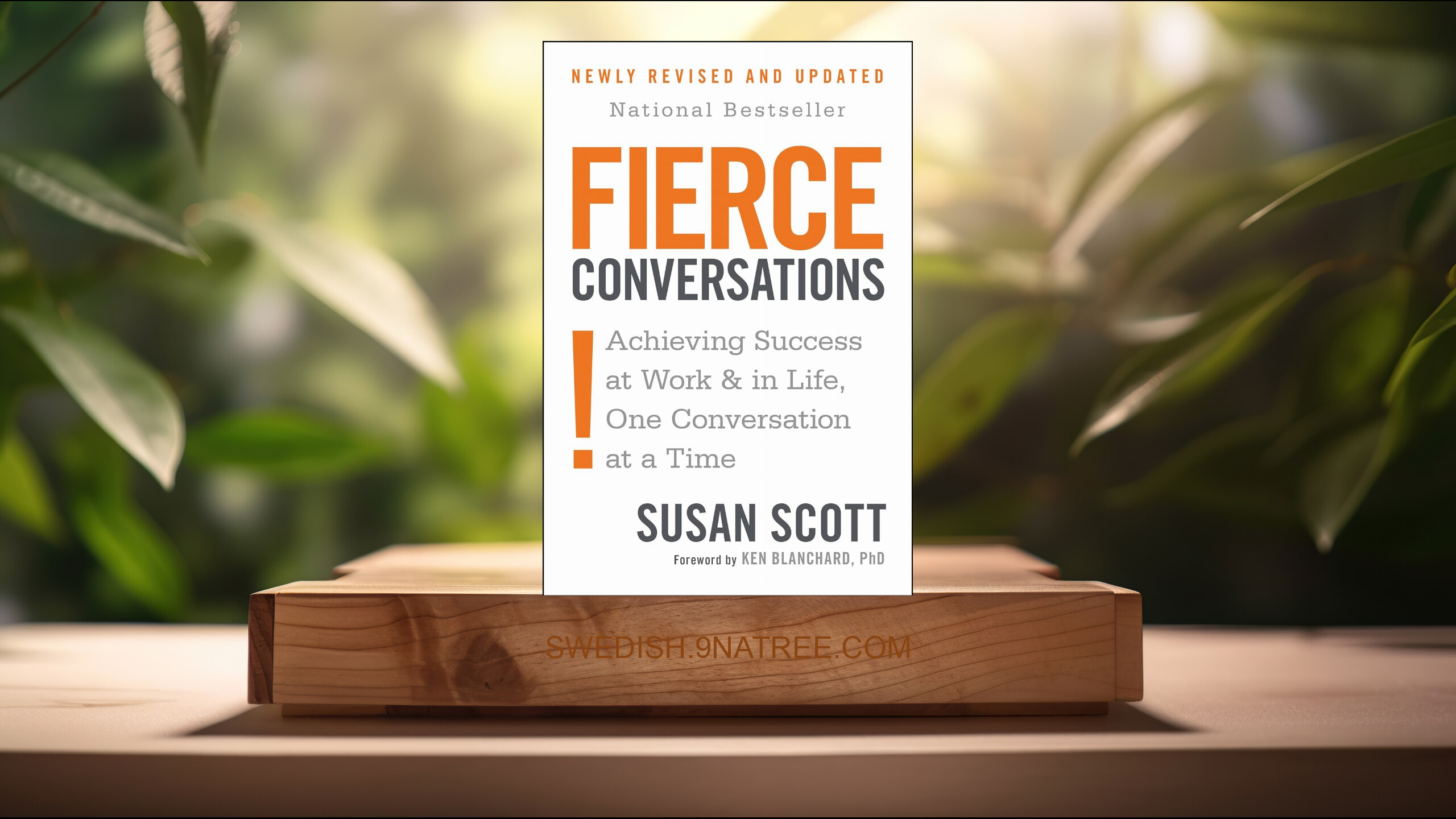 [Recension] Fierce Conversations (Susan Scott) Sammanfattad.