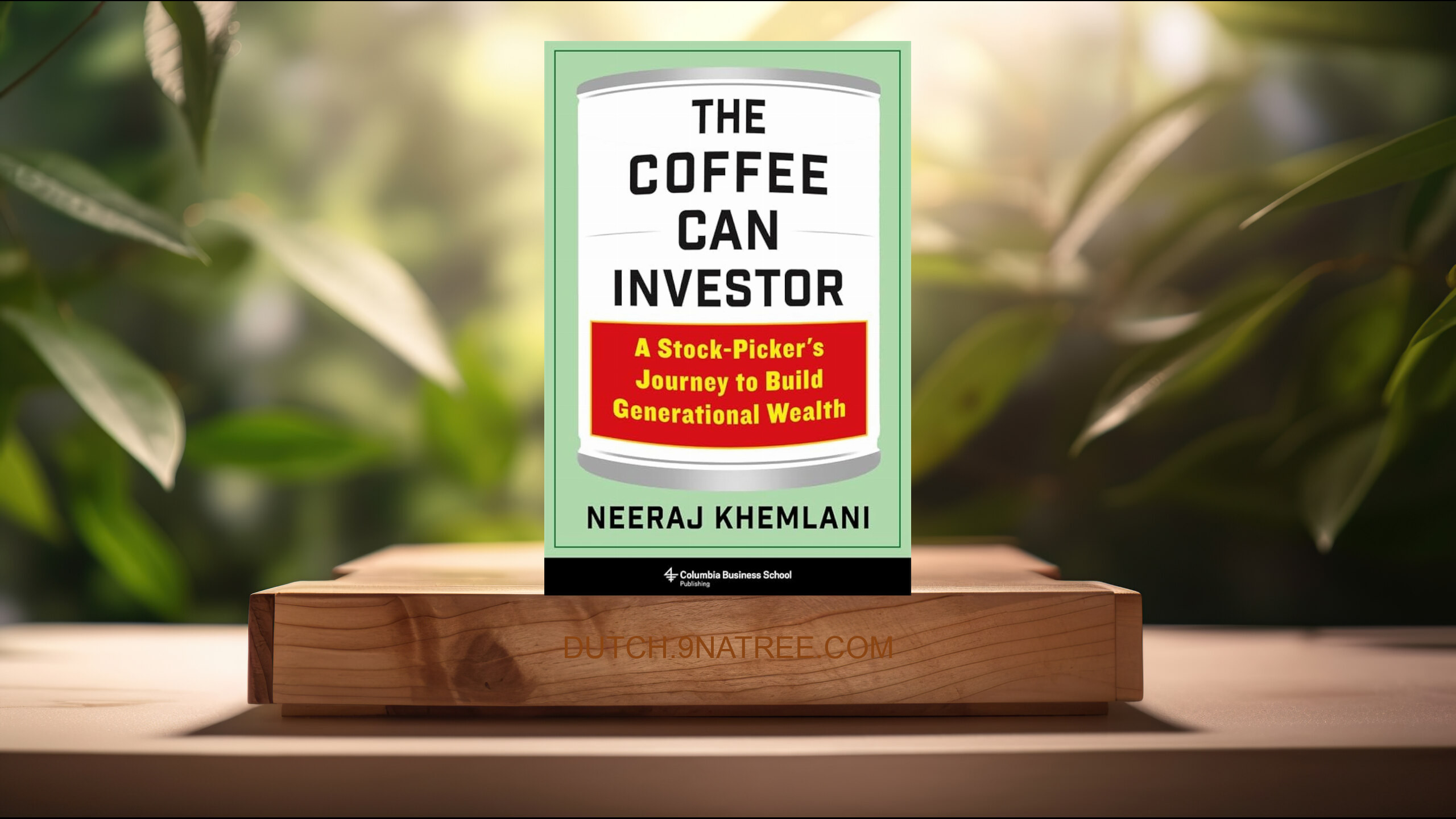 [Boekrecensie] The Coffee Can Investor (Neeraj Khemlani) Boeksamenvatting.