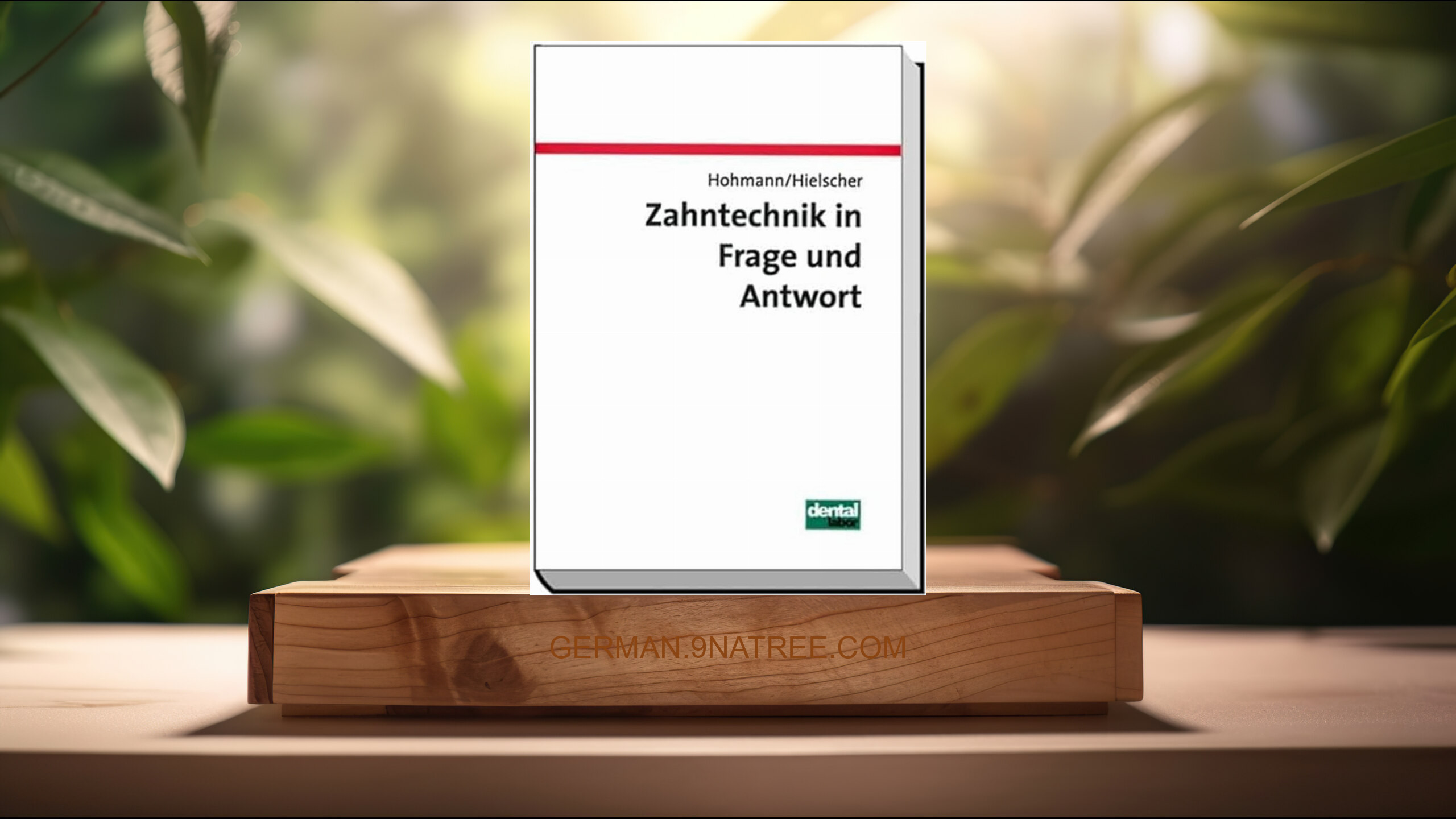 [Rezensiert] Zahntechnik in Frage und Antwort. (Arnold Hohmann) Zusammengefasst.