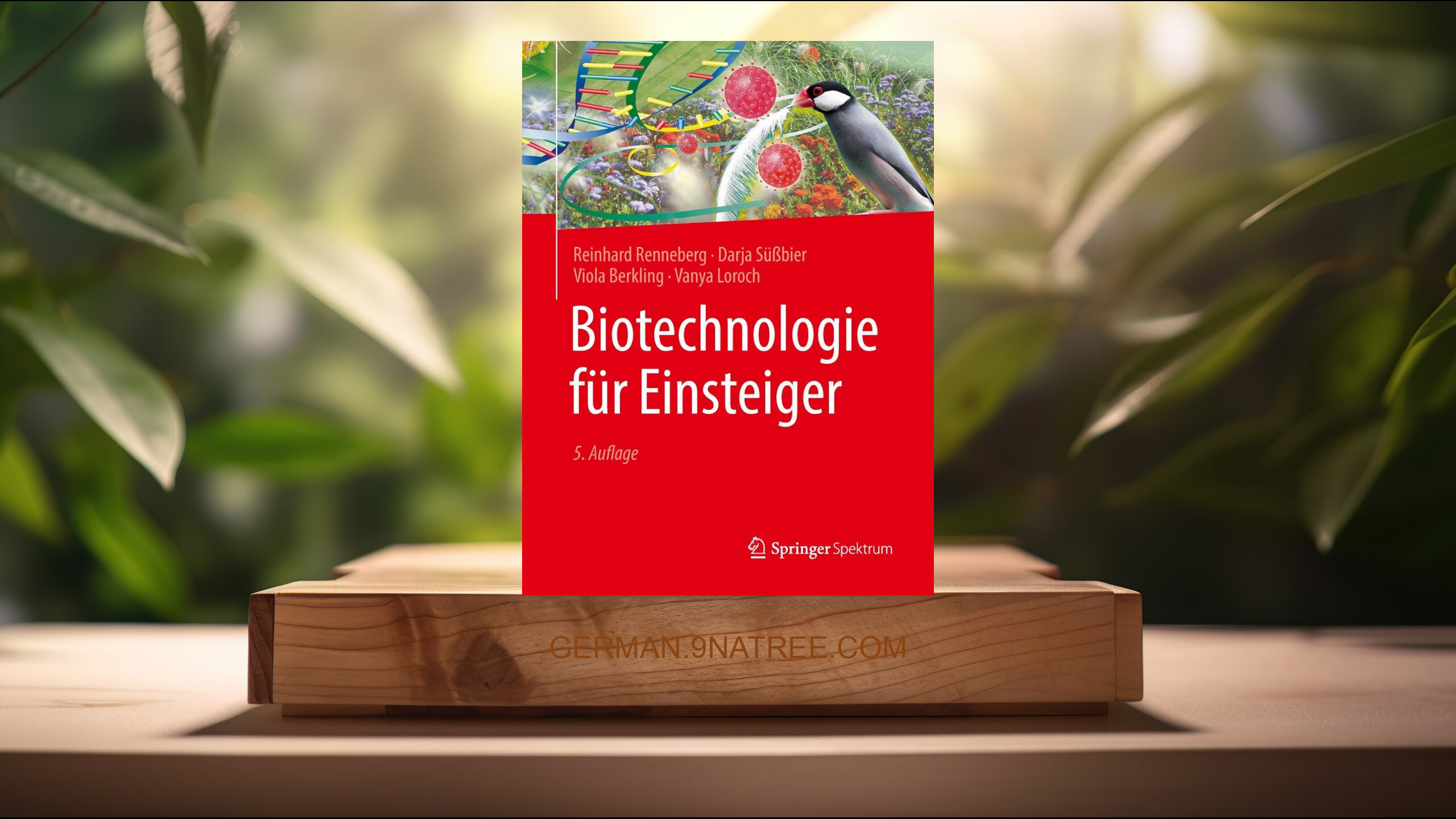 [Rezensiert] Biotechnologie für Einsteiger (Reinhard Renneberg) Zusammengefasst.