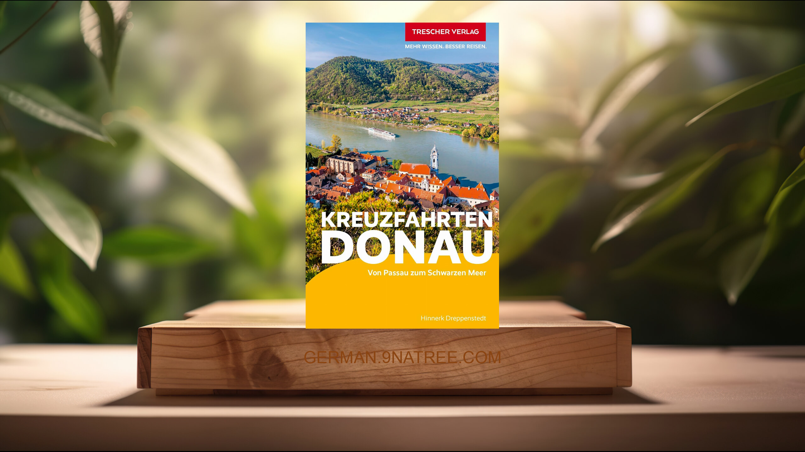 [Rezensiert] TRESCHER Reiseführer Kreuzfahrten Donau (Hinnerk Dreppenstedt) Zusammengefasst.
