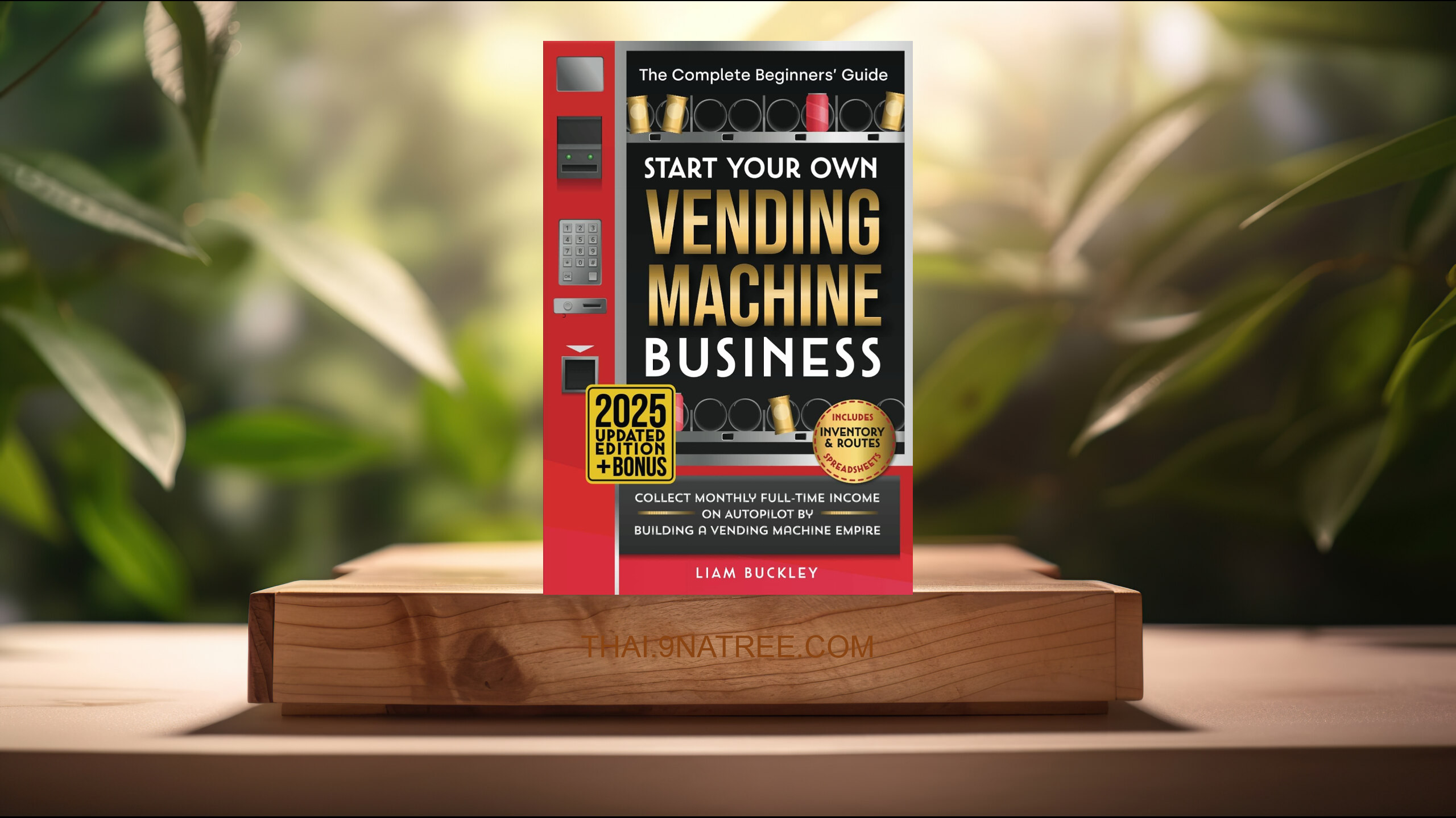 [รีวิว] Start Your Own Vending Machine Business (|Liam Buckley) สรุปหนังสือ.