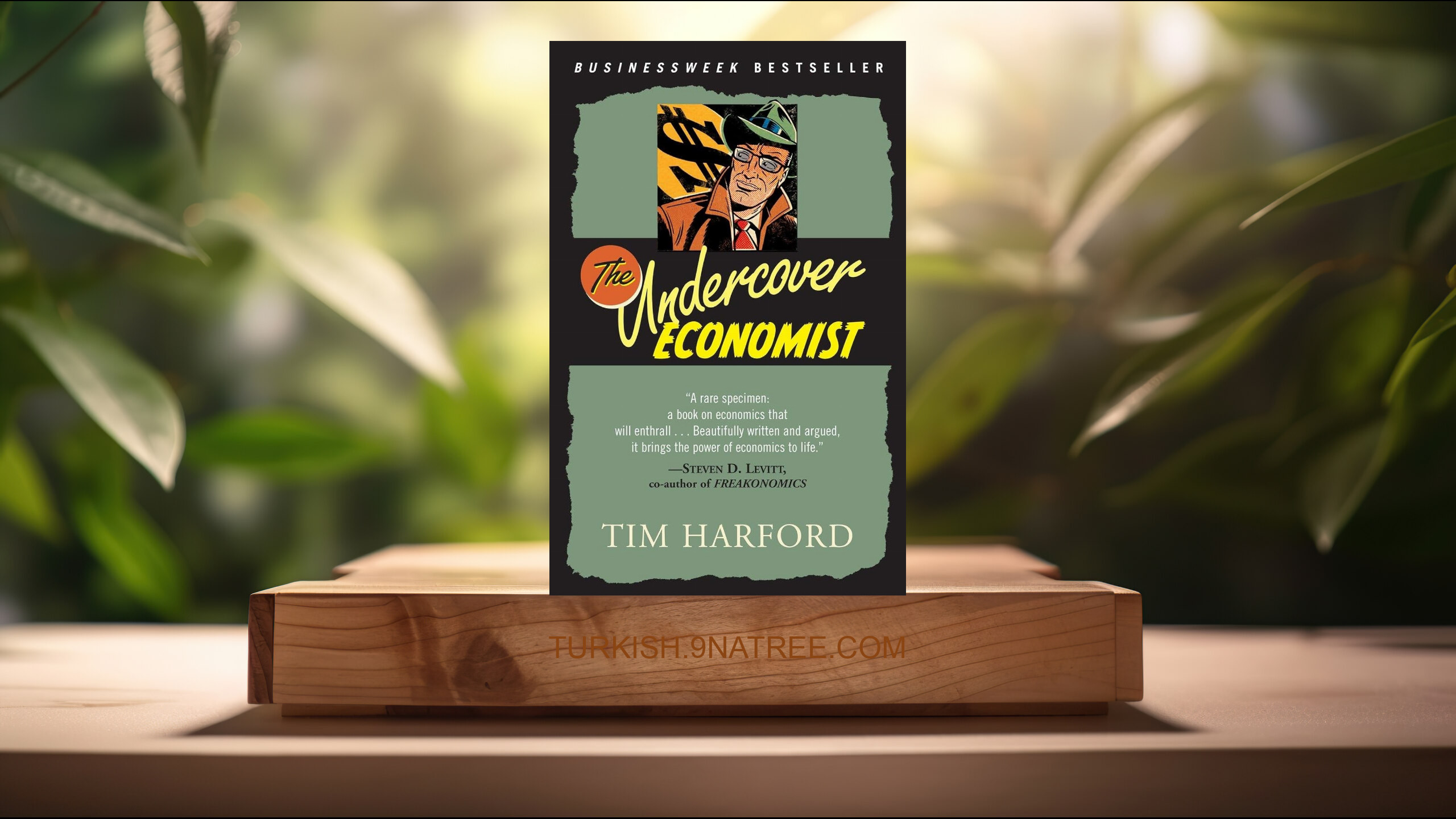 [İncelemesi] The Undercover Economist (Tim Harford) Özeti.