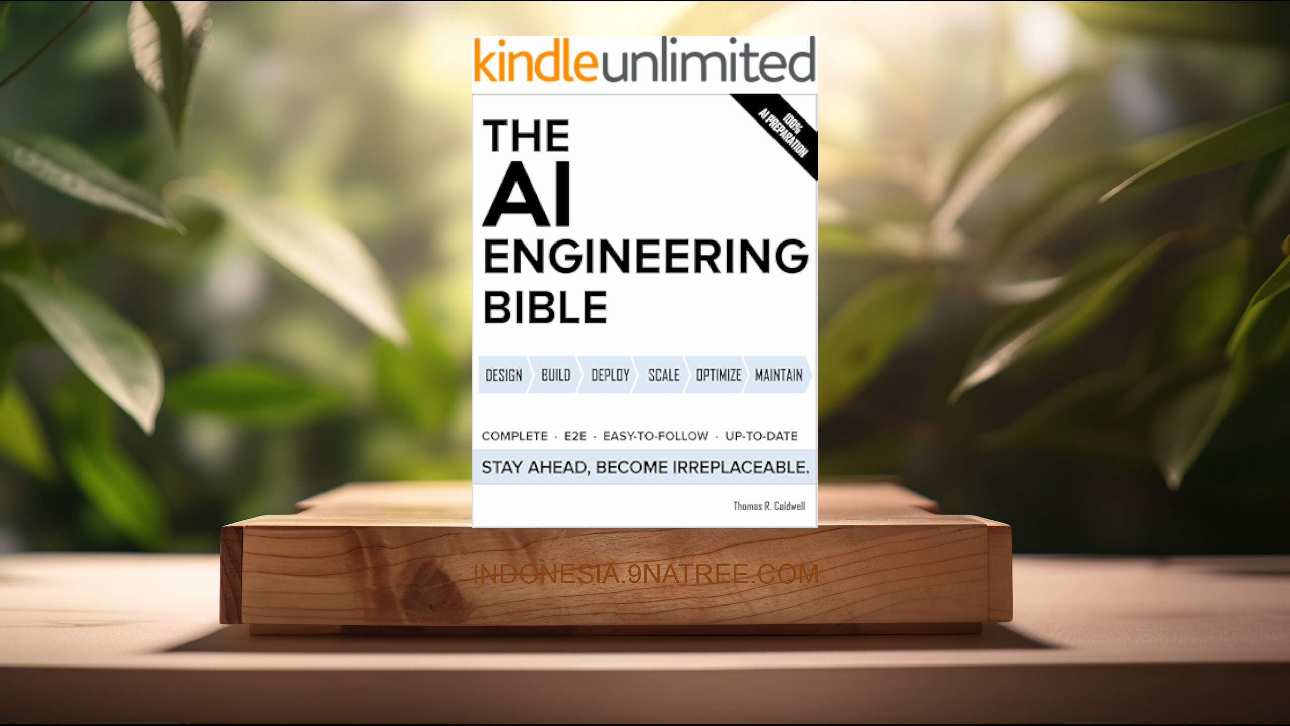 [Ulasan] The AI Engineering Bible (Thomas R. Caldwell) Ringkasan.