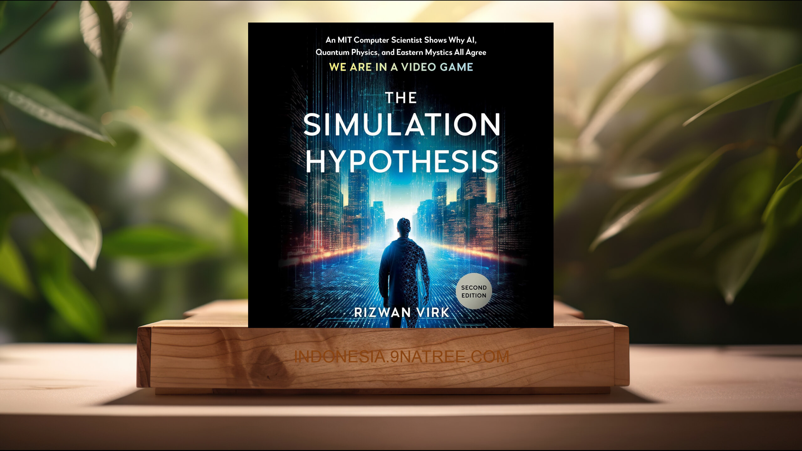 [Ulasan] The Simulation Hypothesis (Rizwan Virk) Ringkasan.