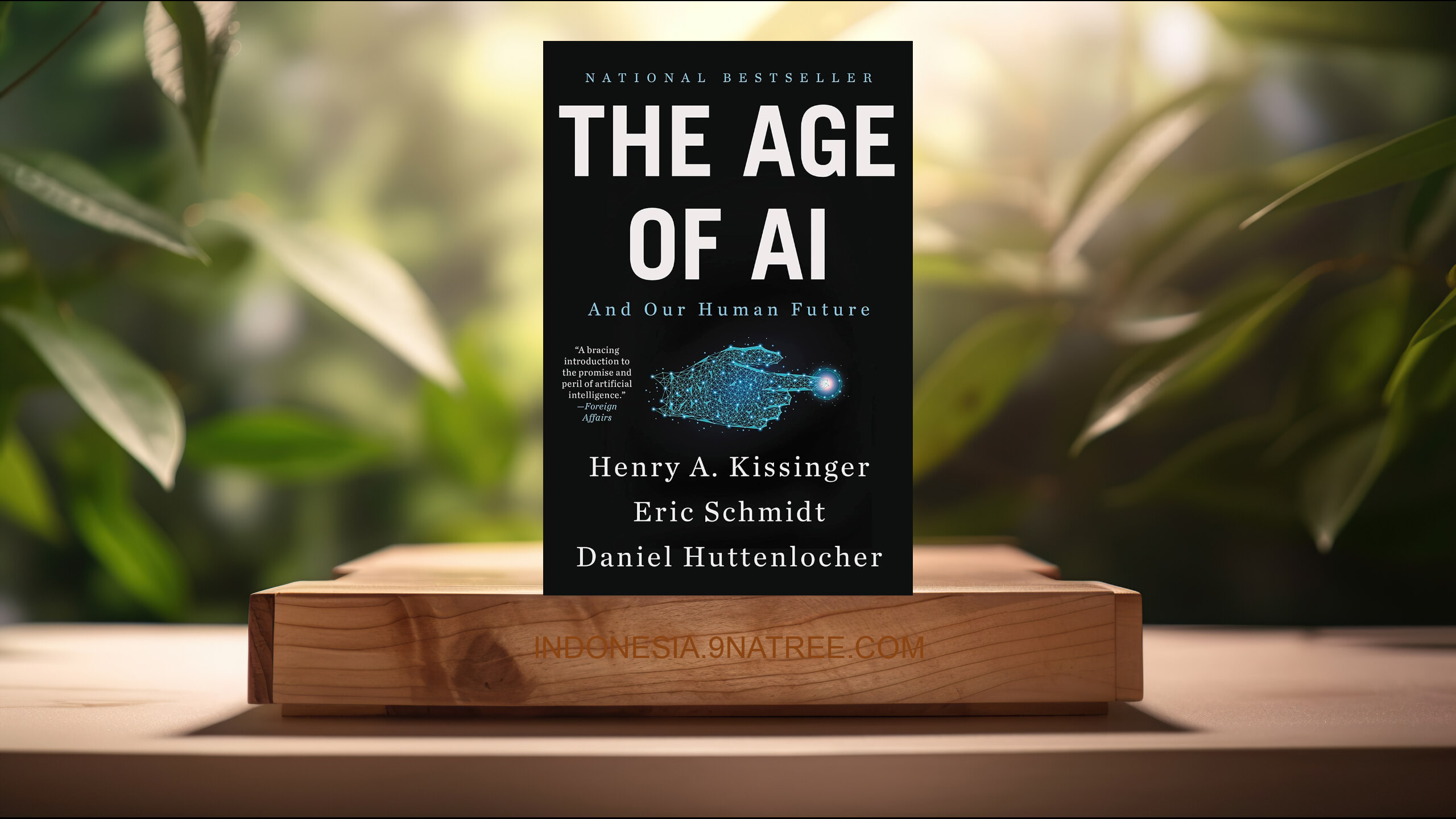 [Ulasan] The Age of AI: And Our Human Future (Henry A Kissinger) Ringkasan.