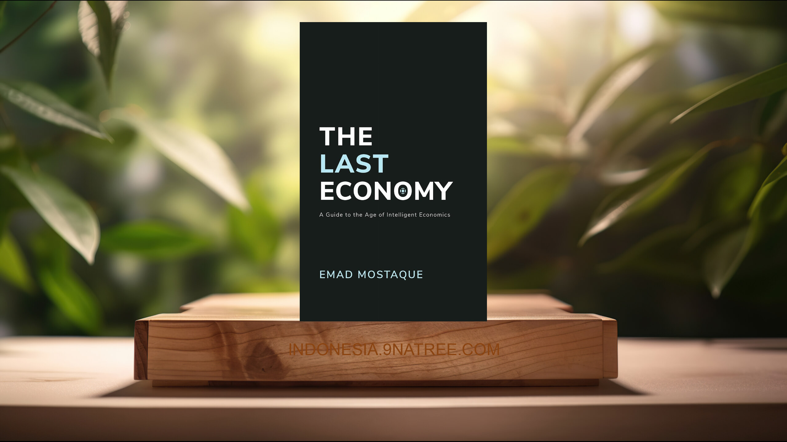 [Ulasan] The Last Economy: A Guide to the Age of Intelligent Economics (Emad Mostaque) Ringkasan.